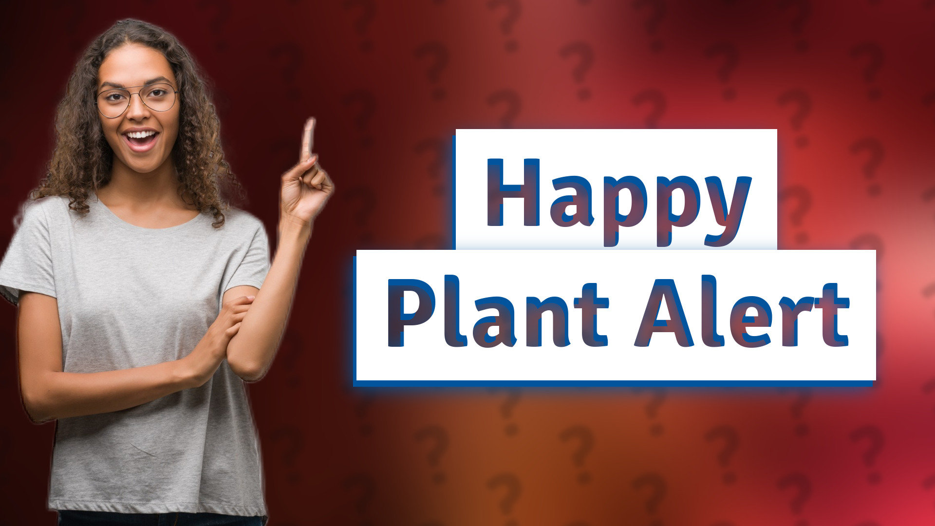 Happy Plant Alert