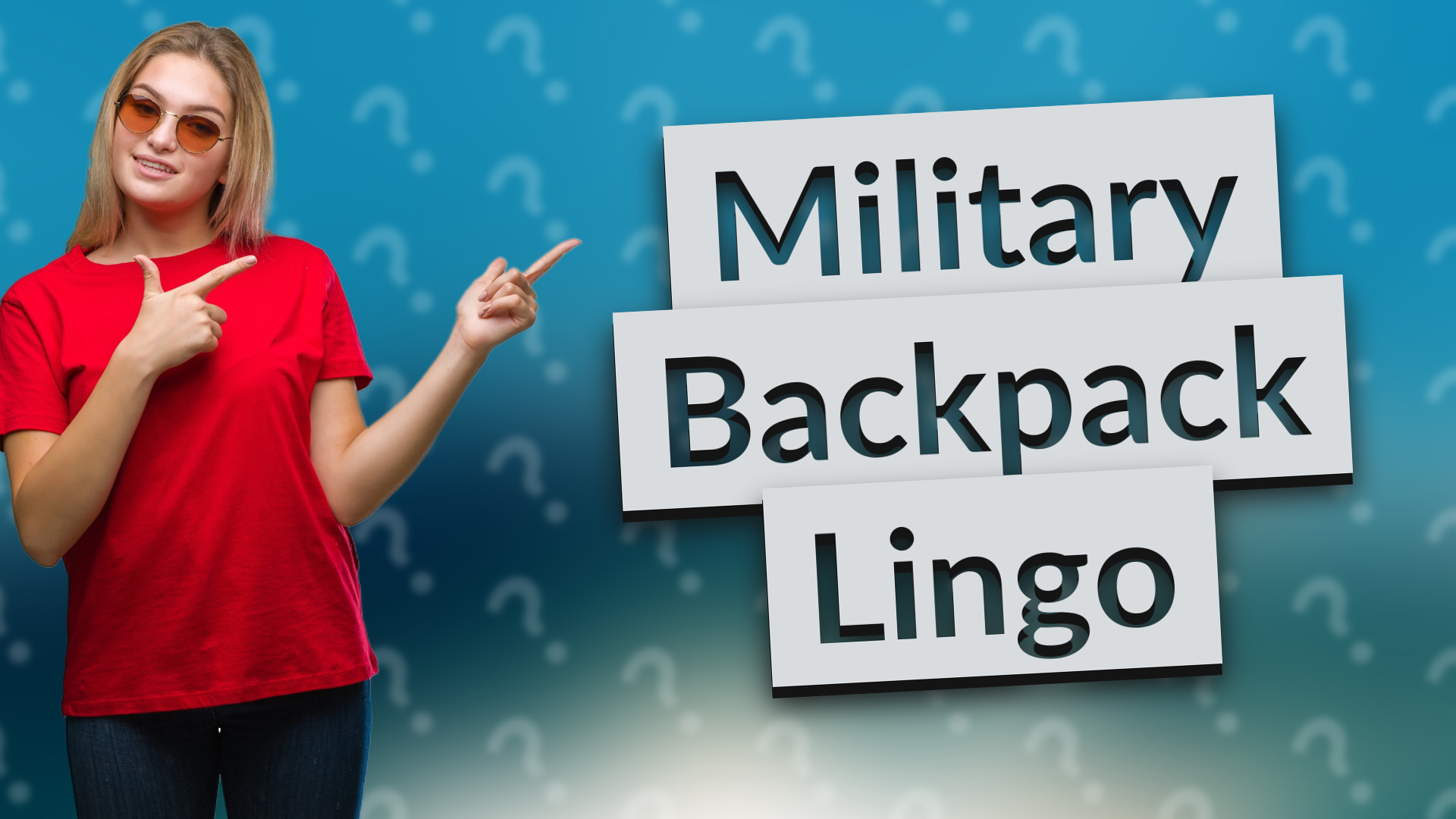 Military Backpack Lingo