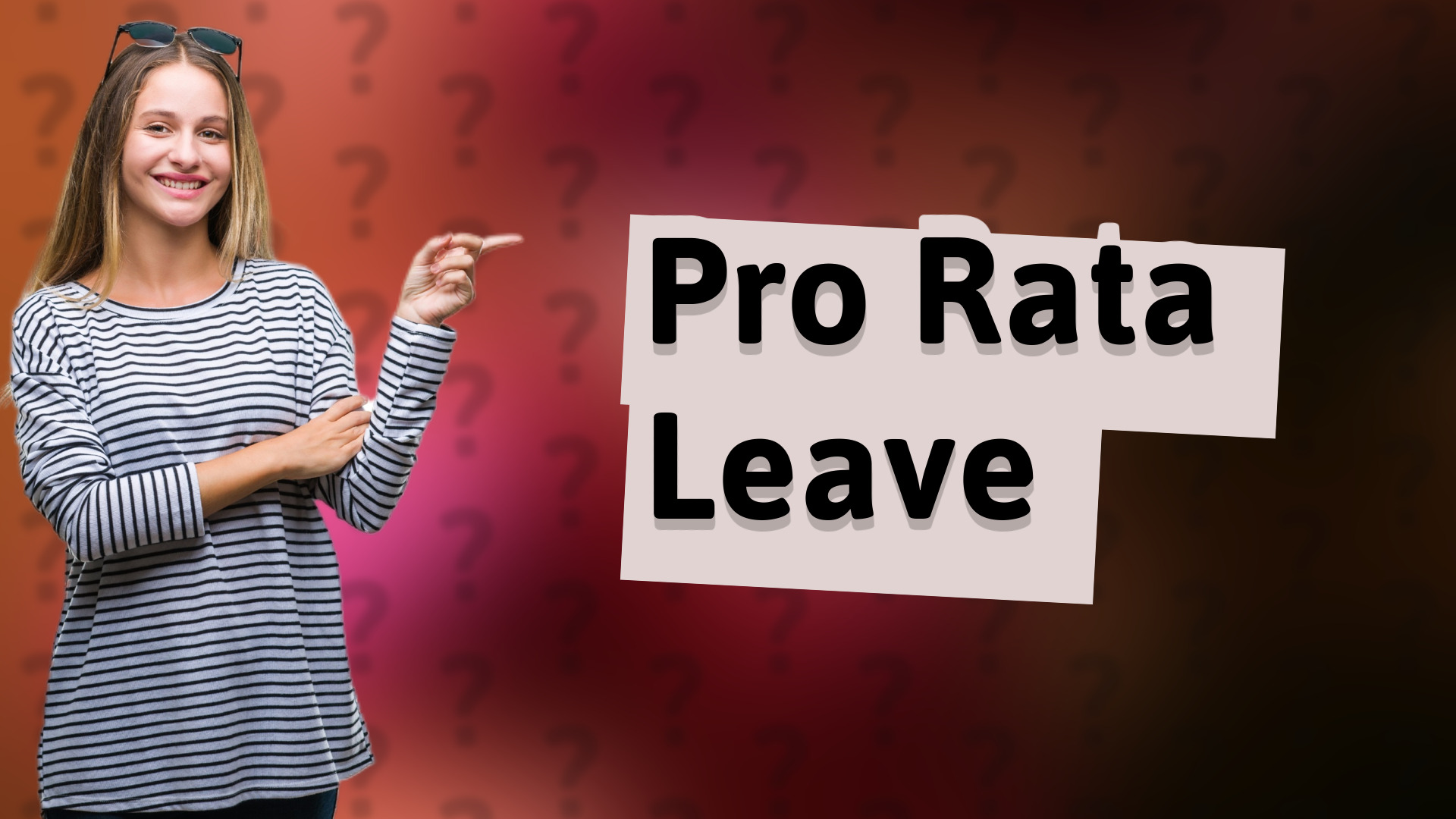Pro Rata Leave