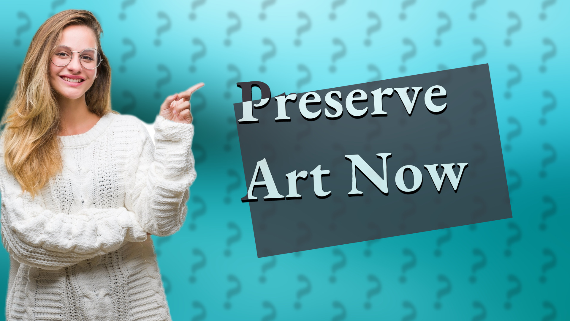 Preserve Art Now