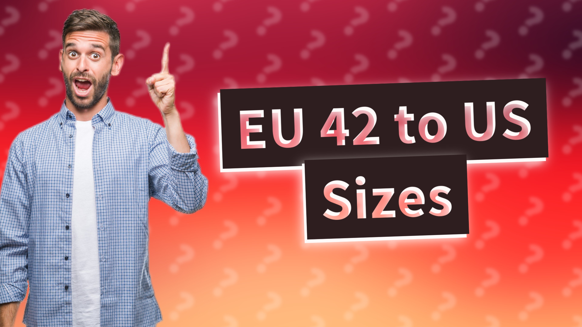 EU 42 to US Sizes