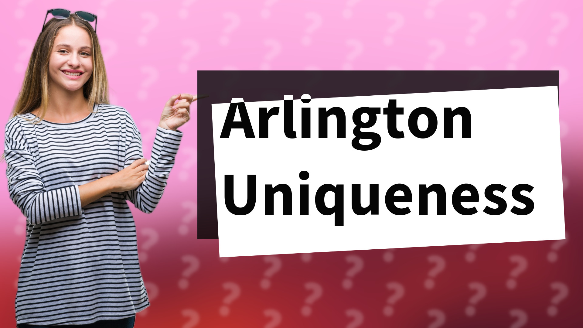 Arlington Uniqueness