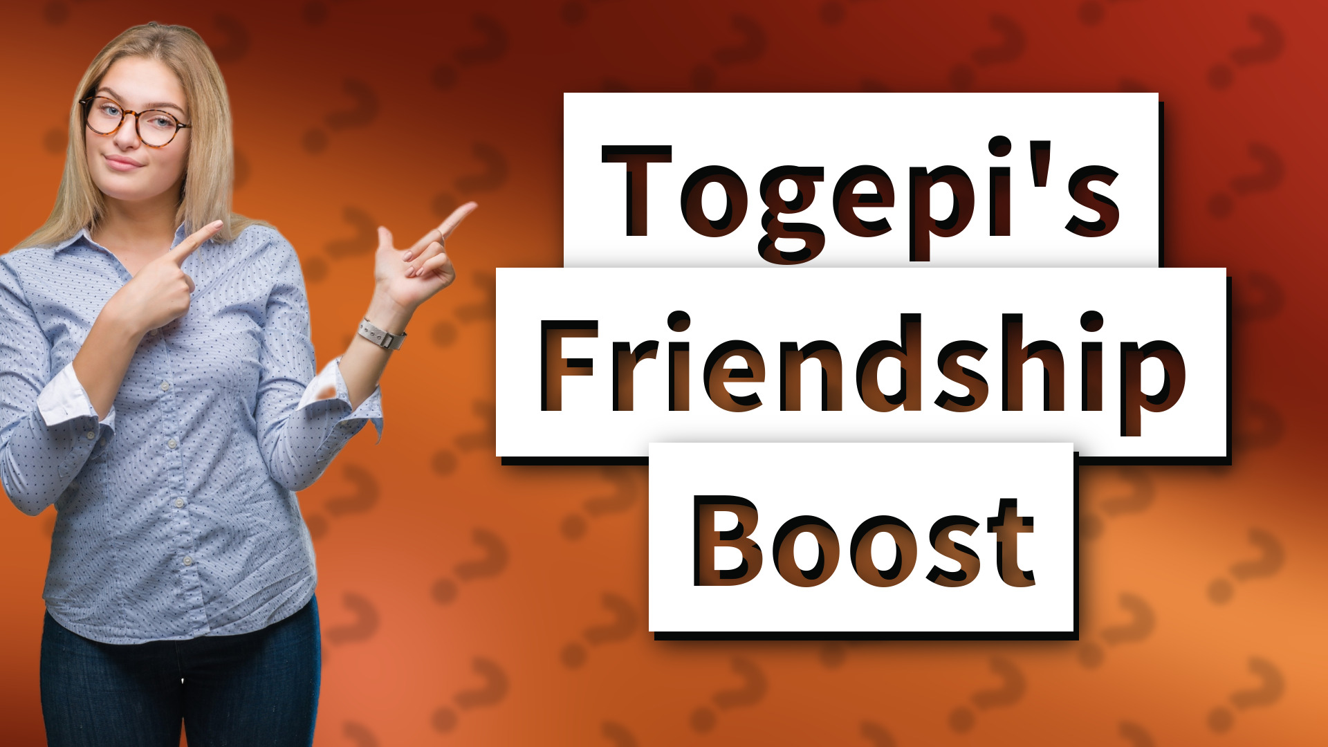 Togepi's Friendship Boost