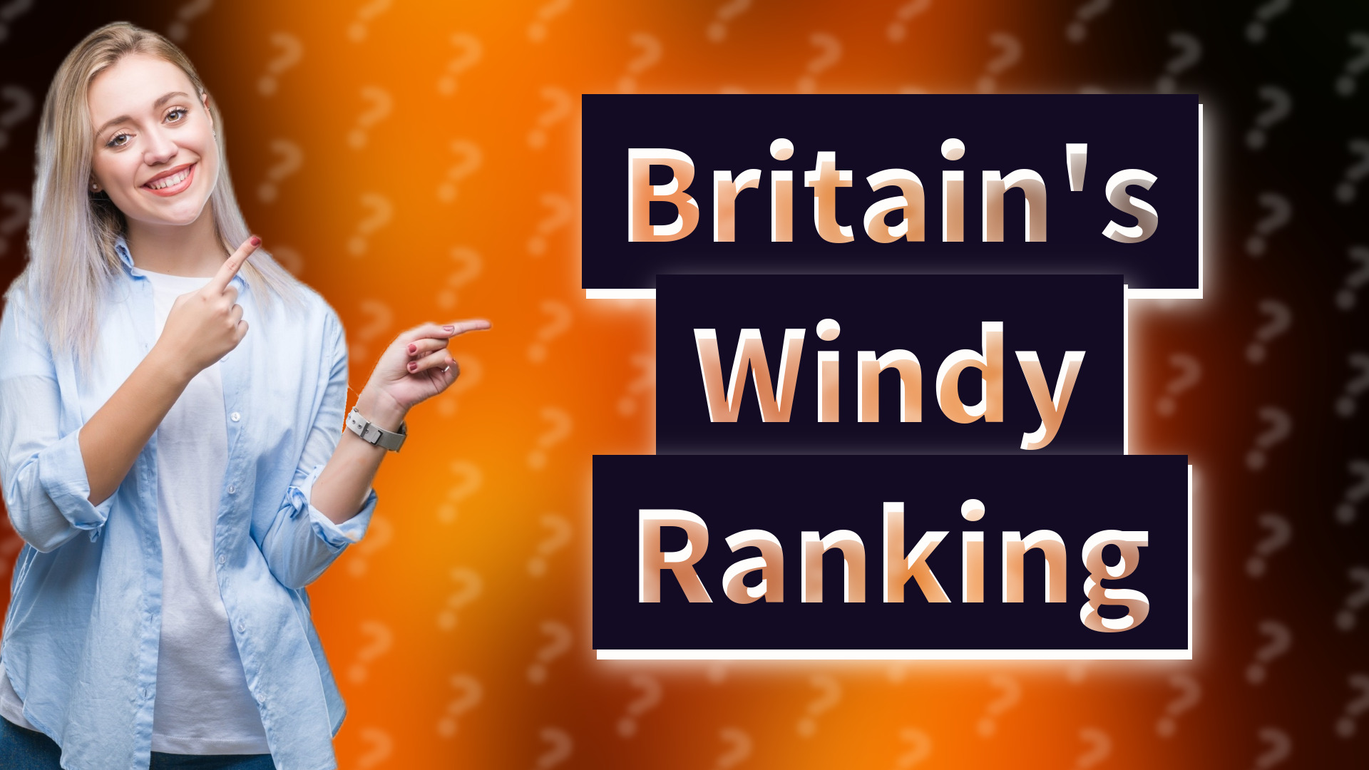 Britain's Windy Ranking