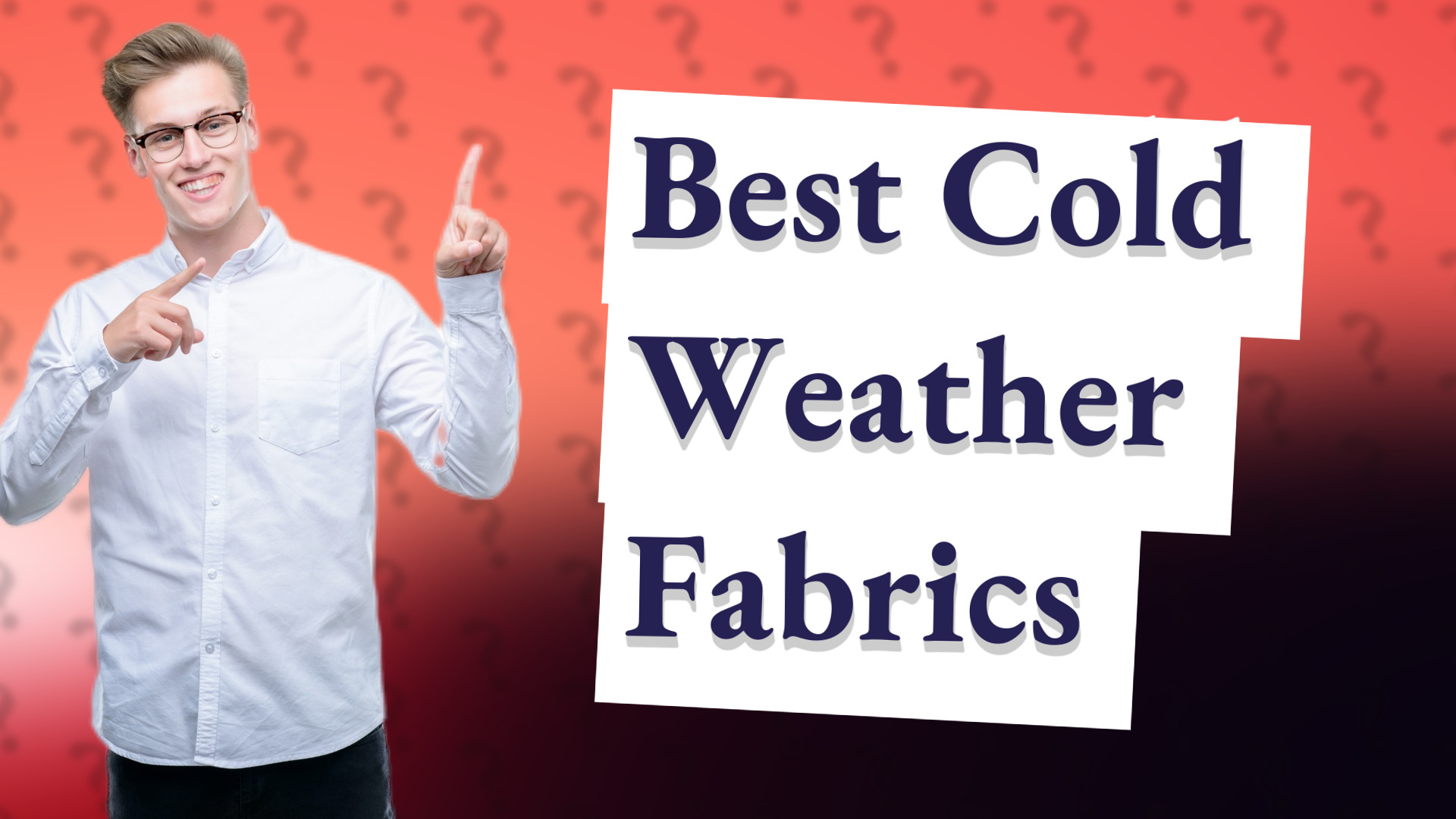Best Cold Weather Fabrics