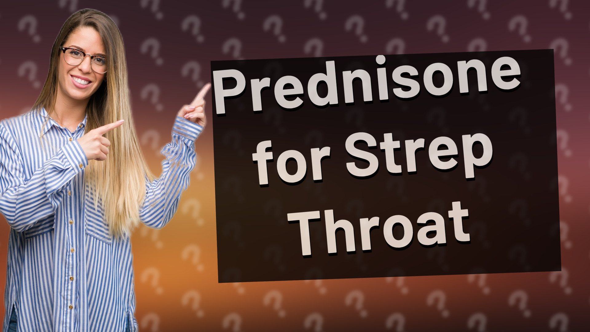 Prednisone for Strep Throat