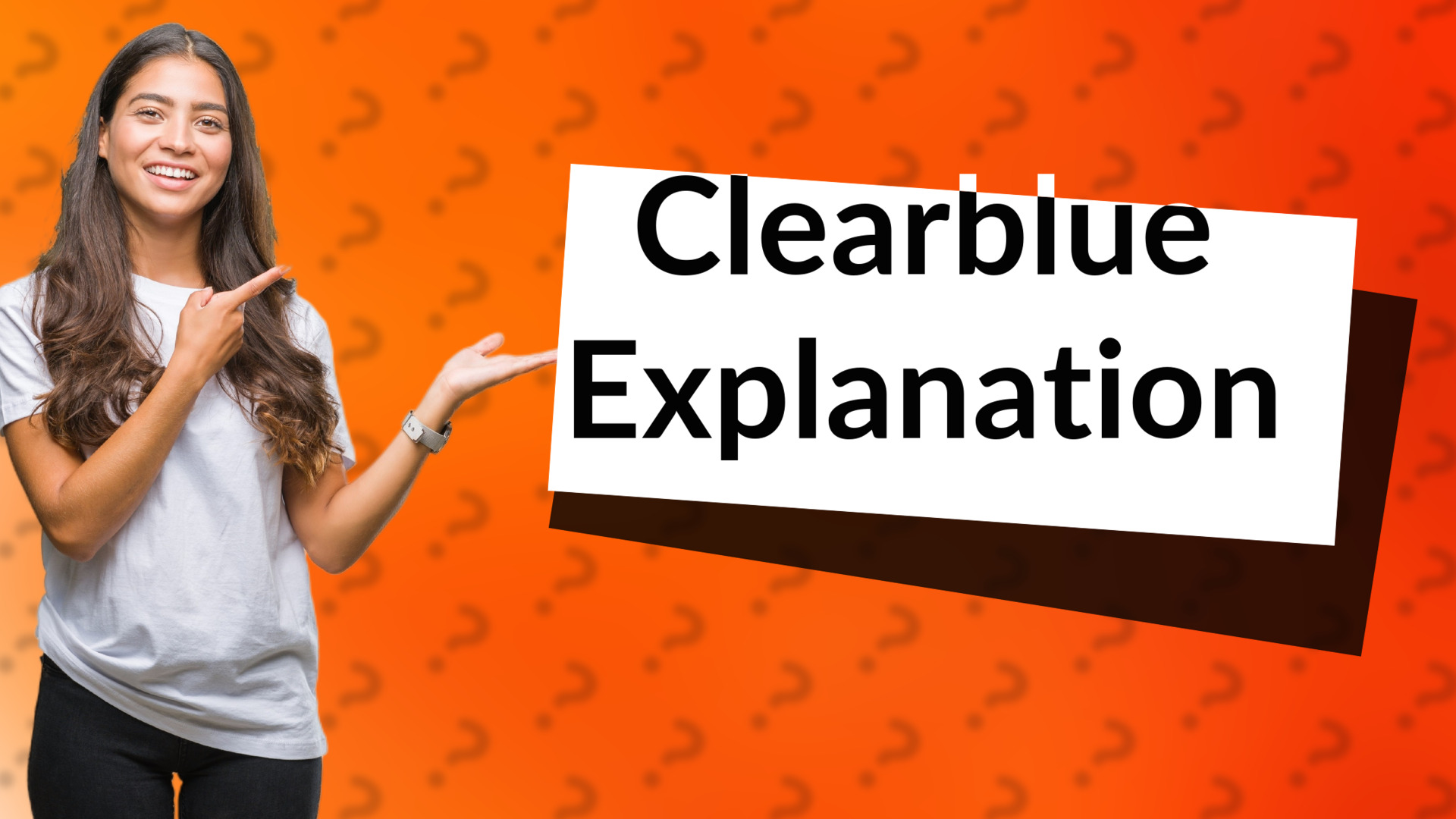 Clearblue Explanation