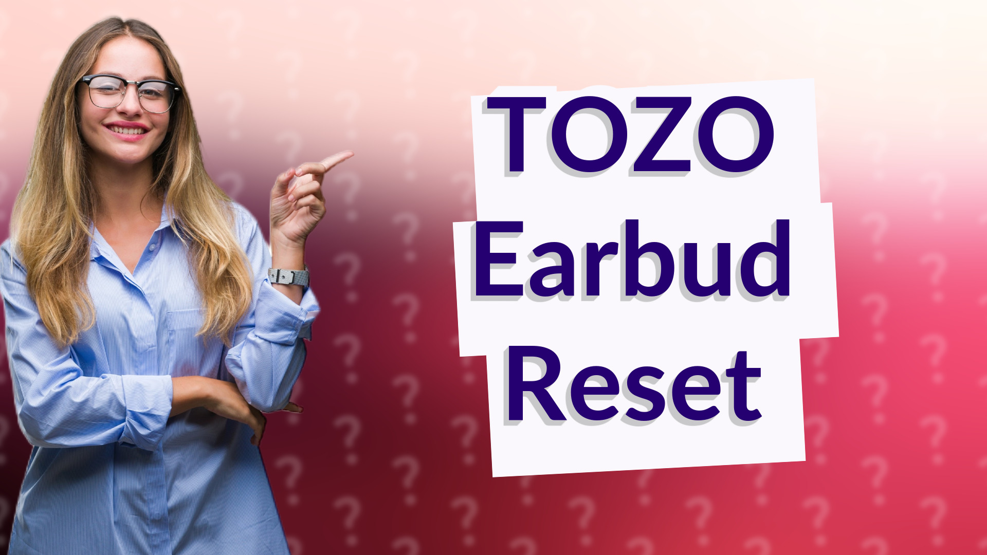TOZO Earbud Reset