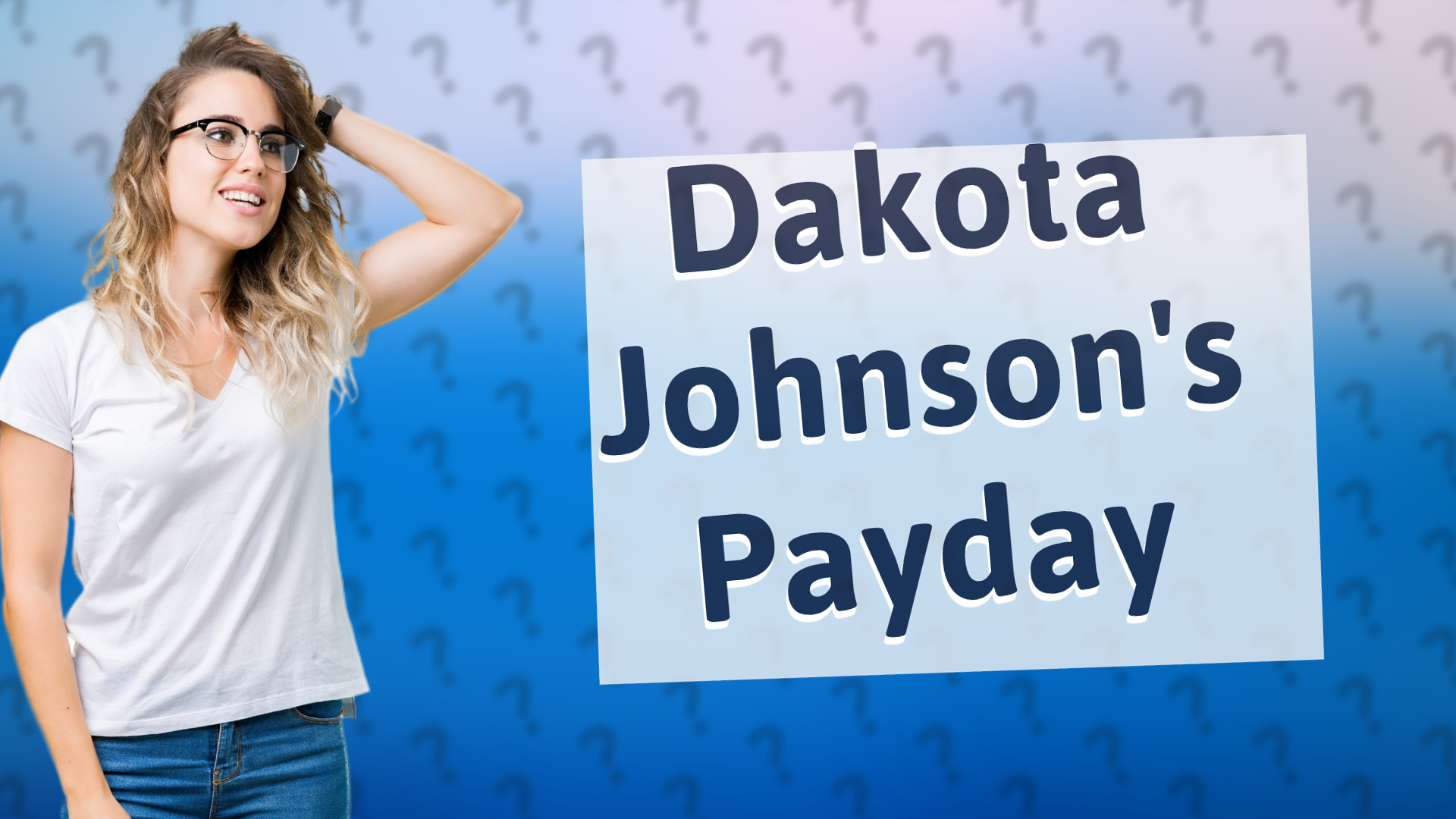 Dakota Johnson's Payday