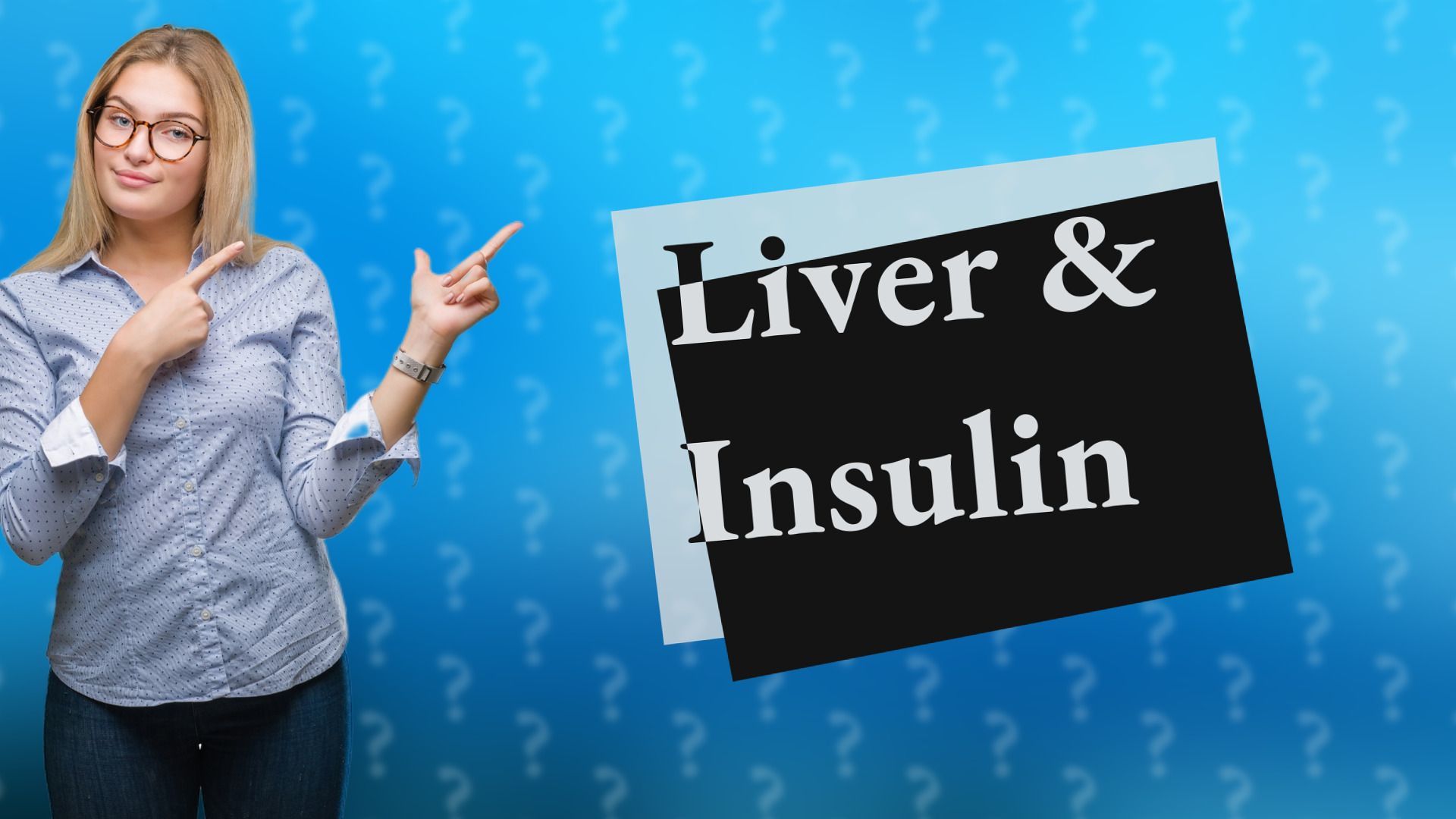 Liver & Insulin
