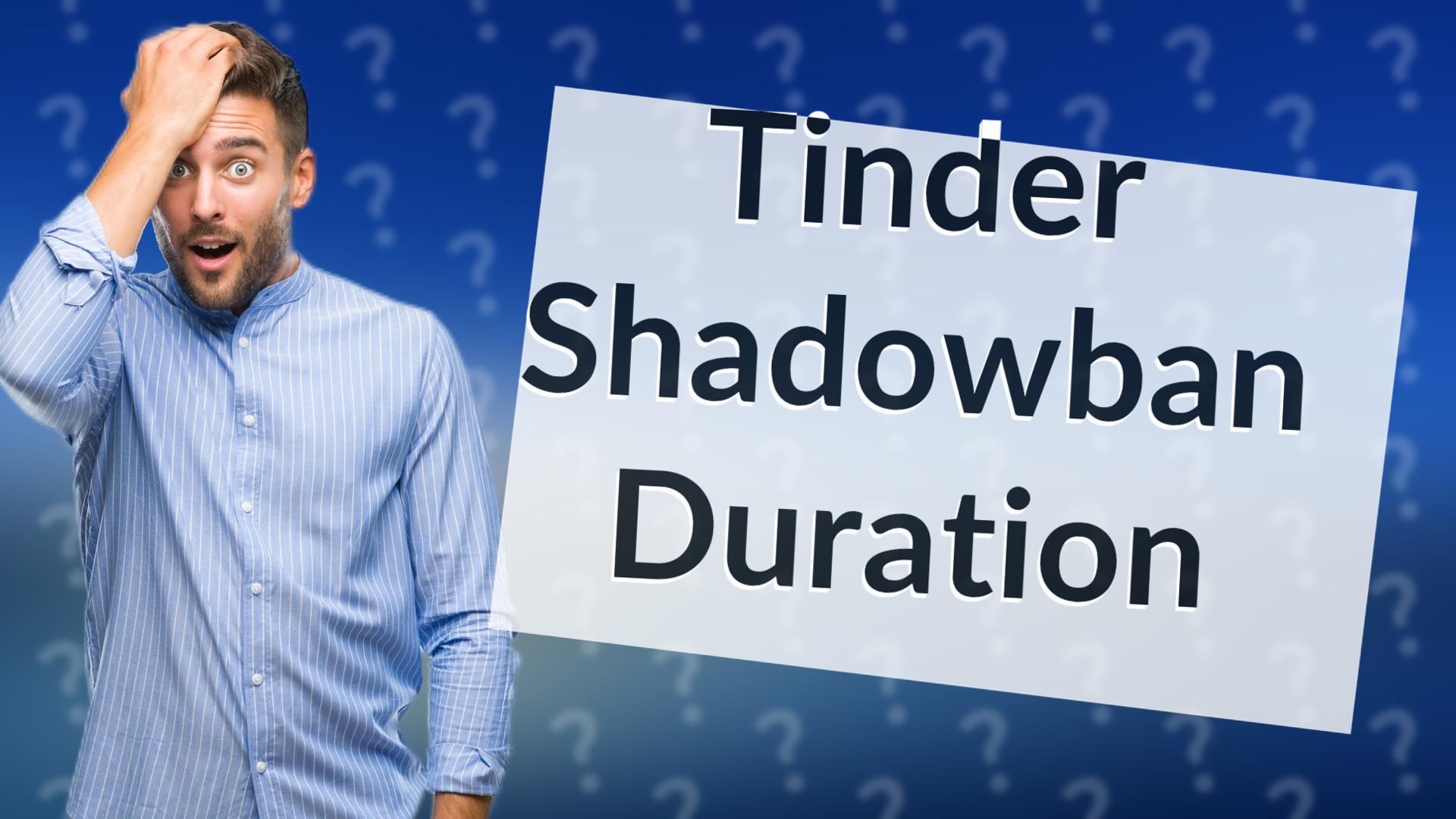 Tinder Shadowban Duration