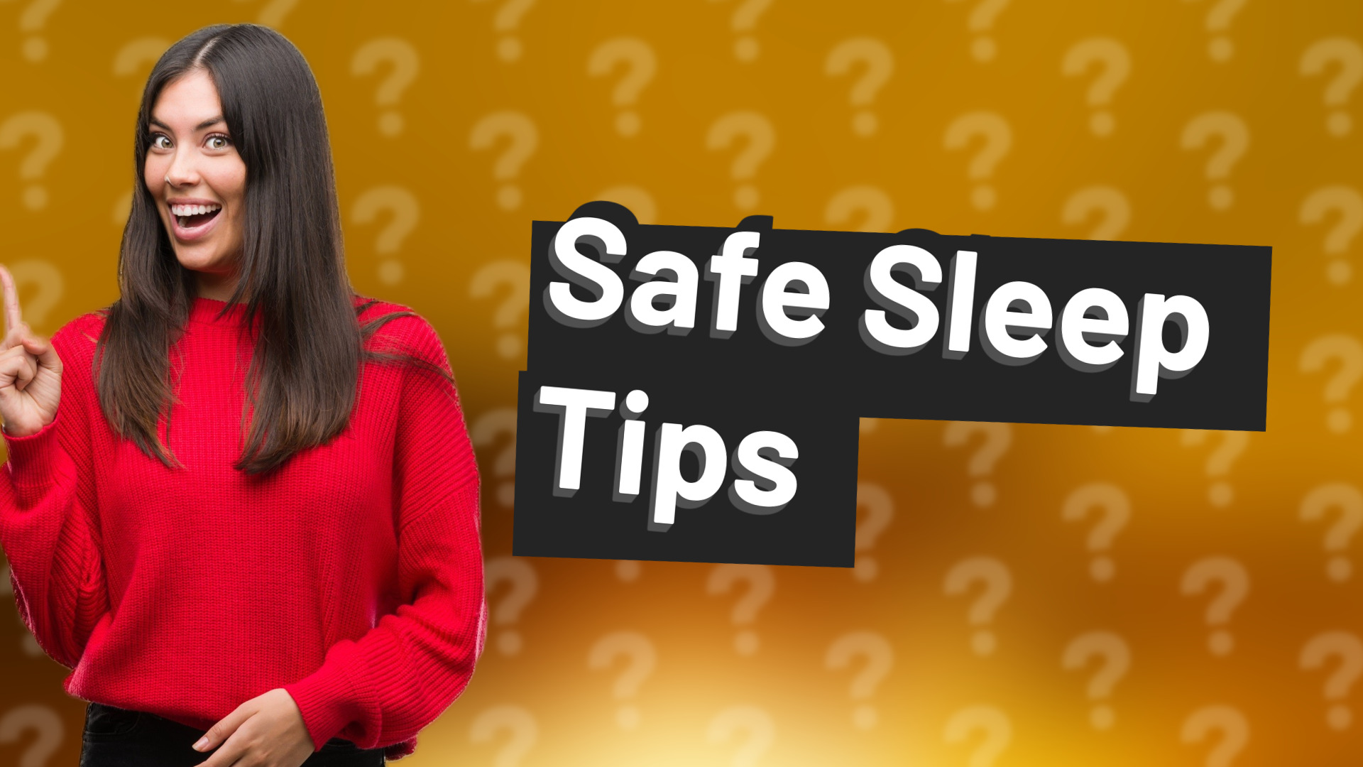 Safe Sleep Tips