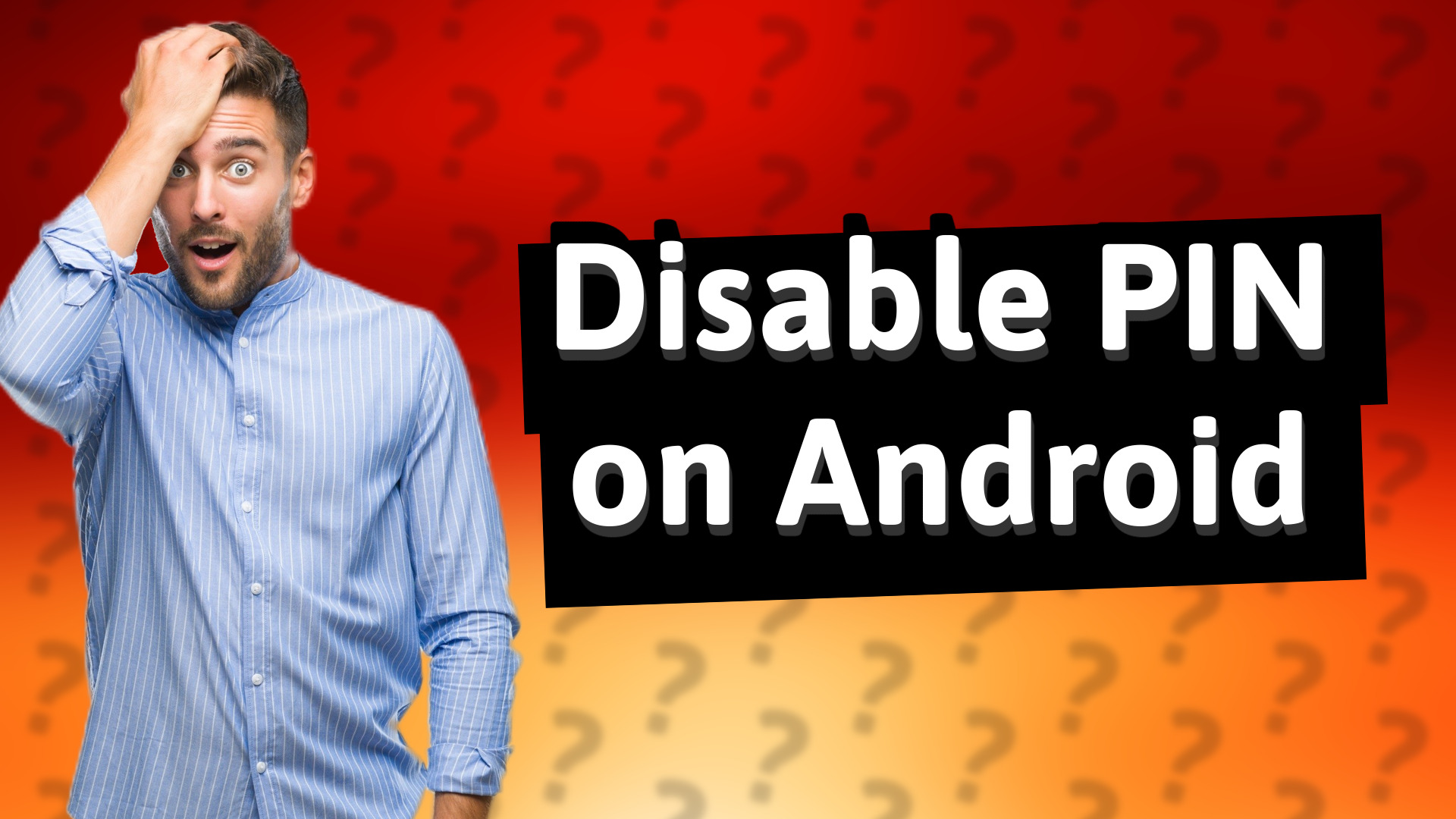Disable PIN on Android