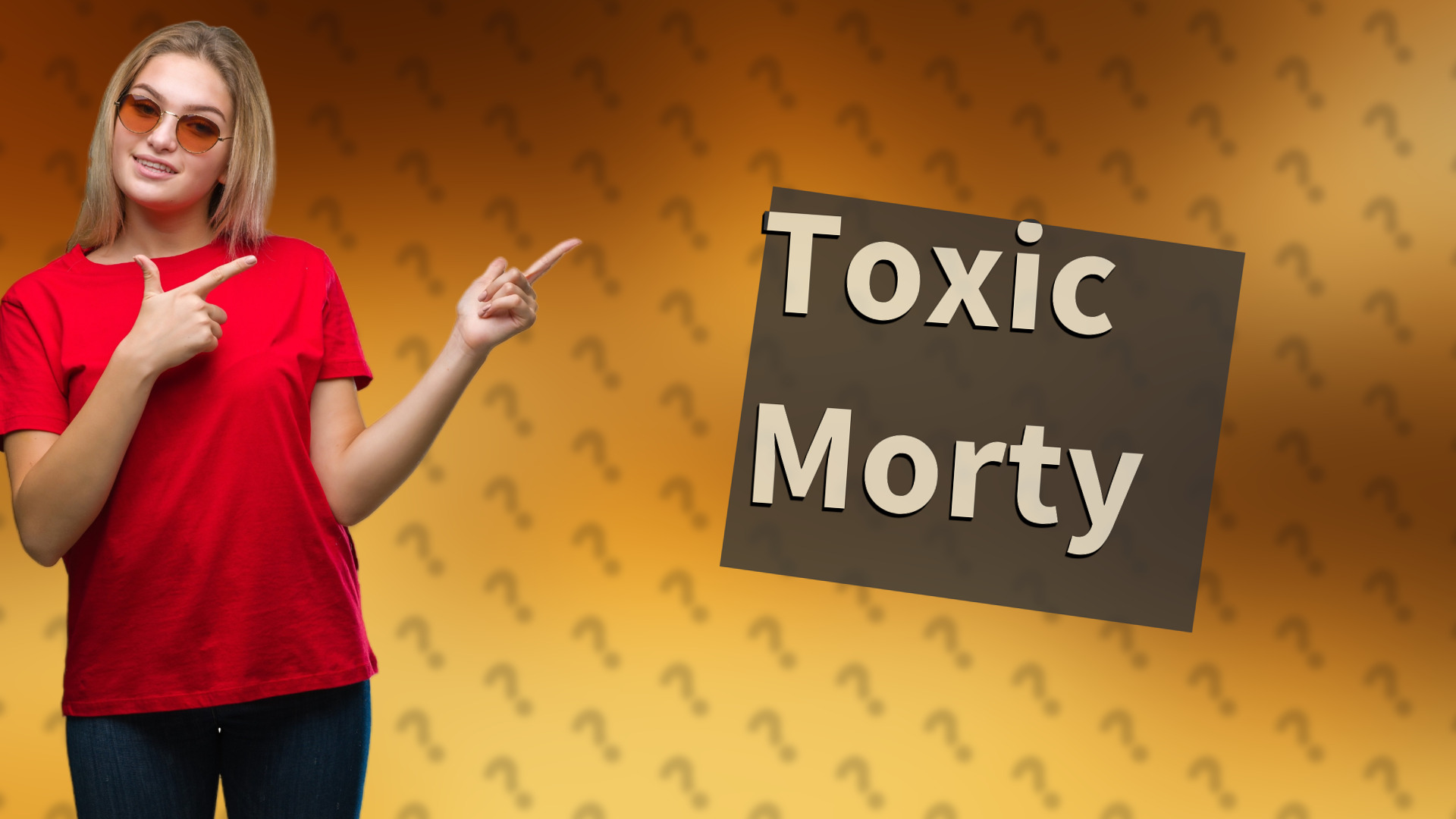 Toxic Morty