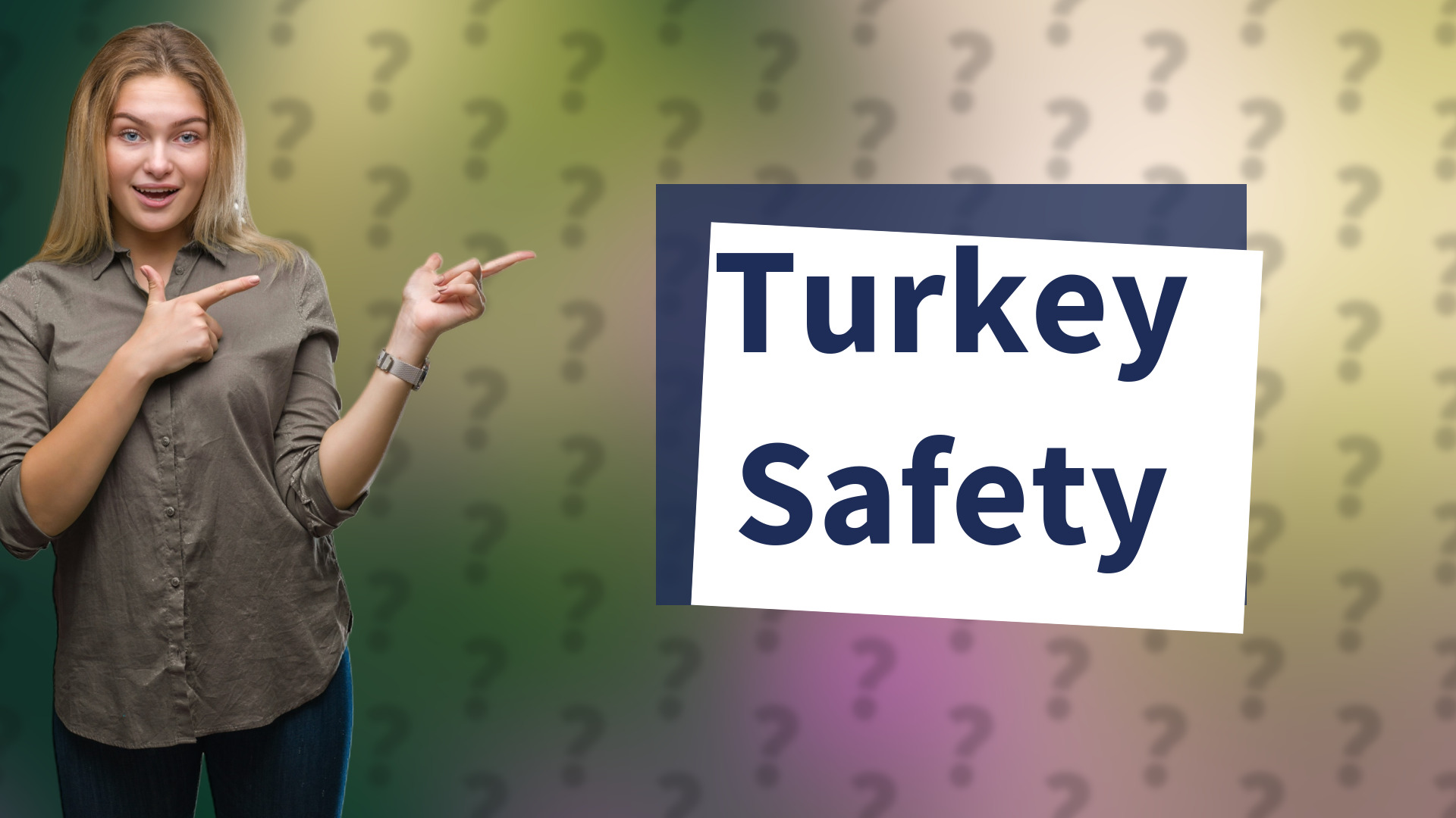 Turkey Safety