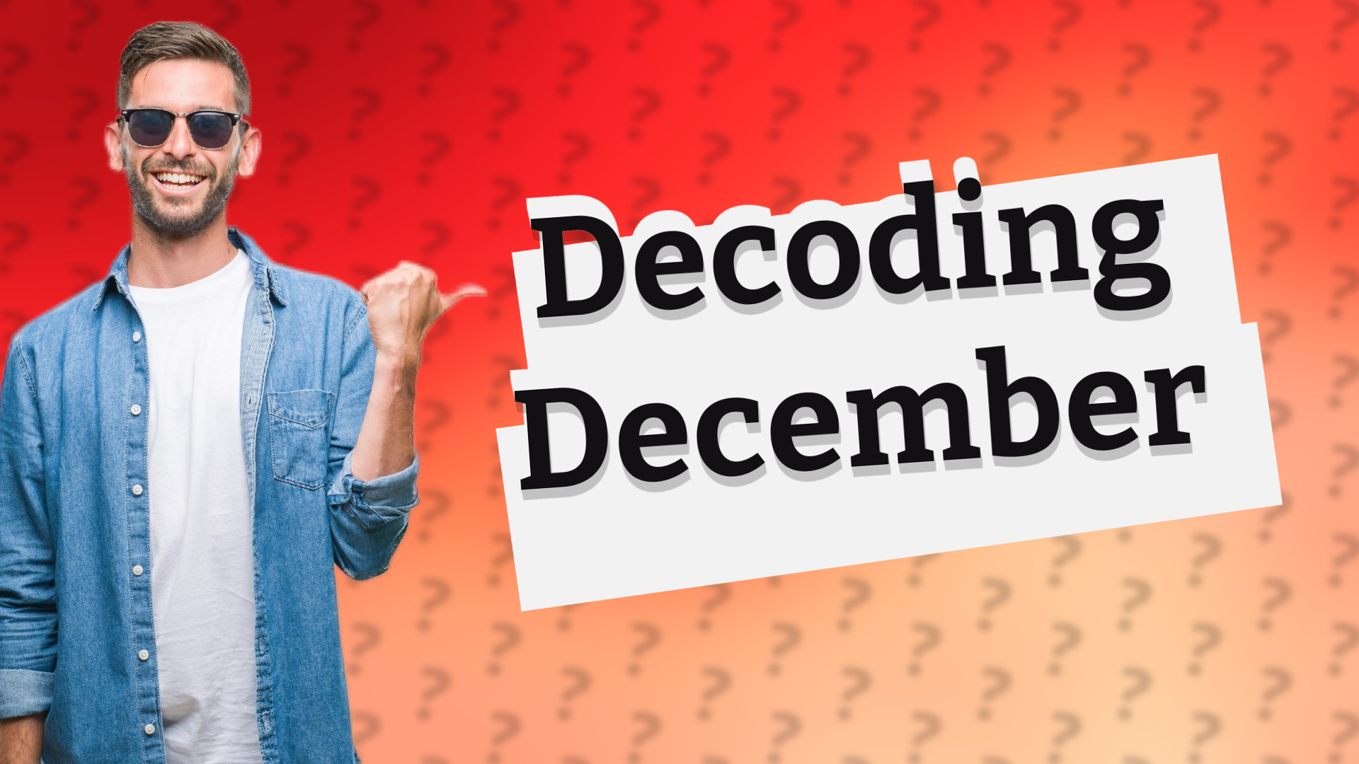 Decoding December