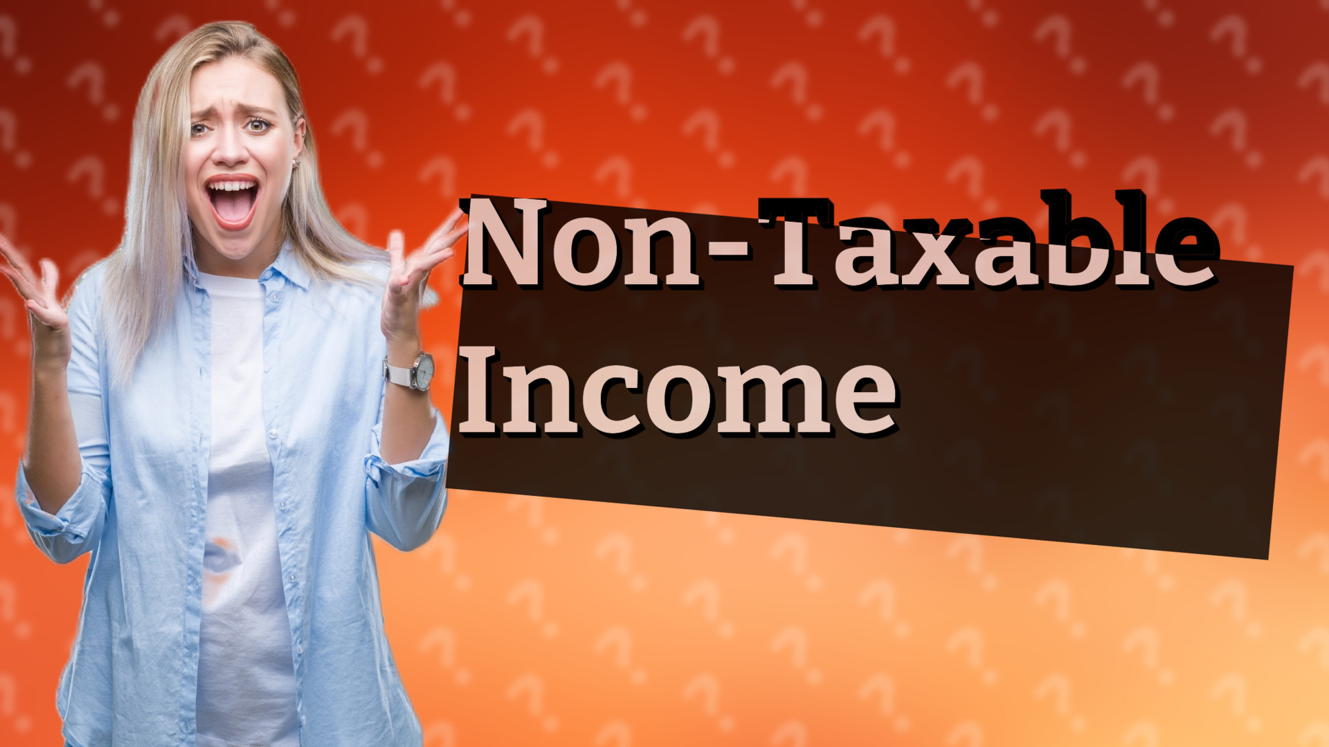 Non-Taxable Income