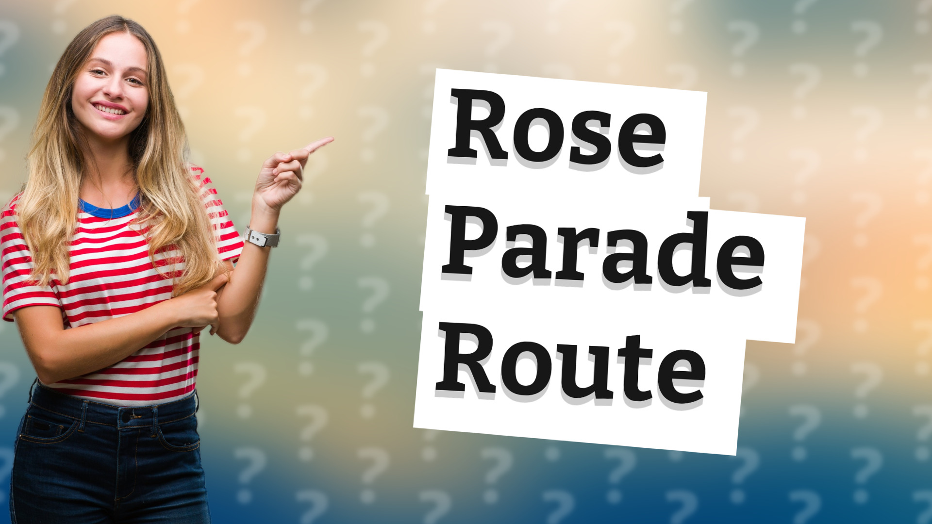 Rose Parade Route