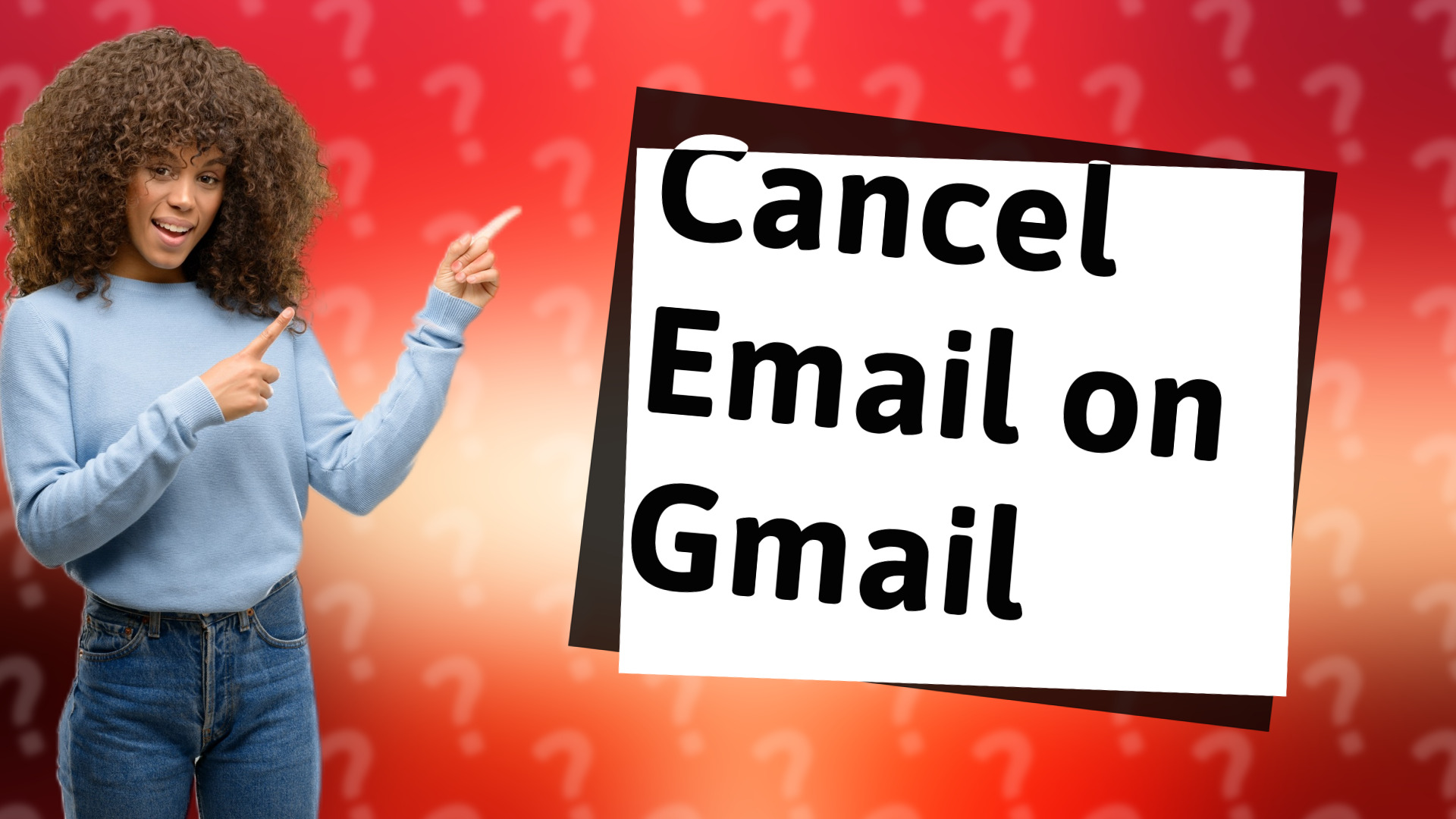 Cancel Email on Gmail