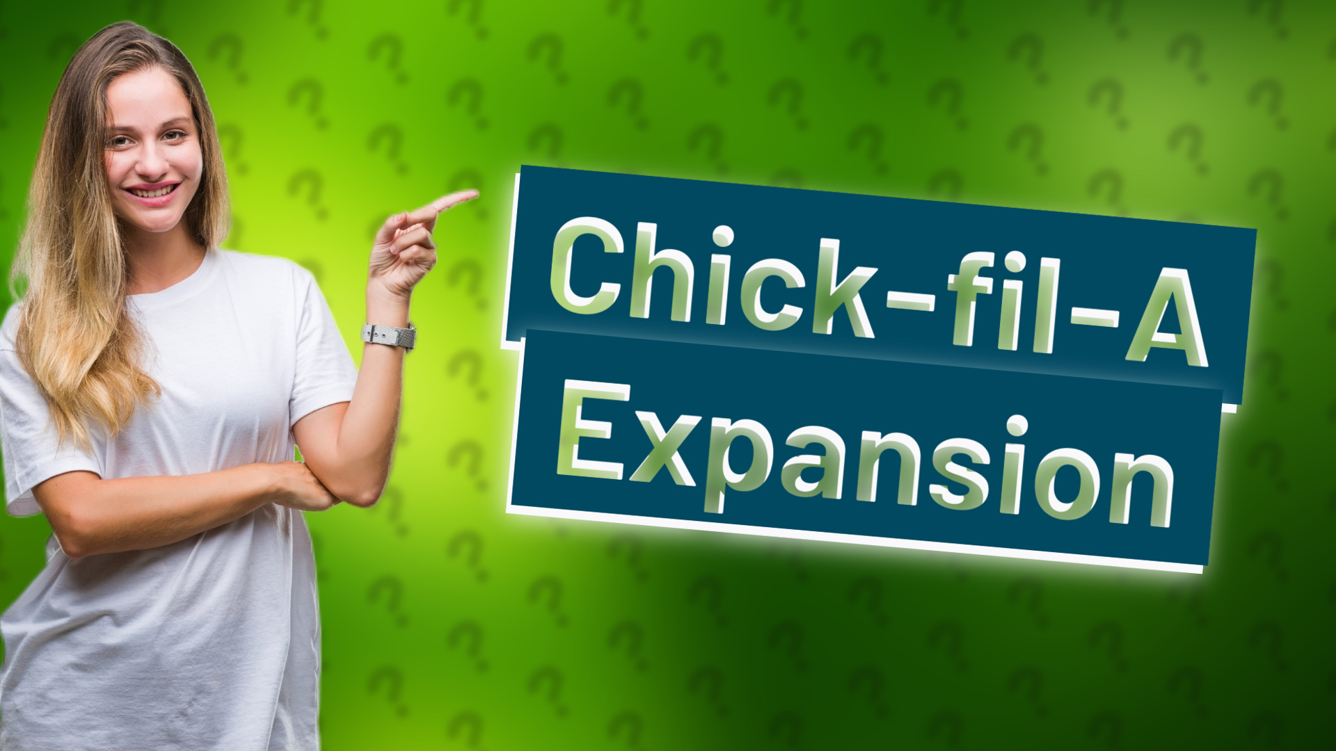 Chick-fil-A Expansion