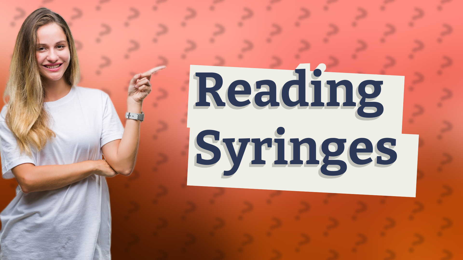 Reading Syringes