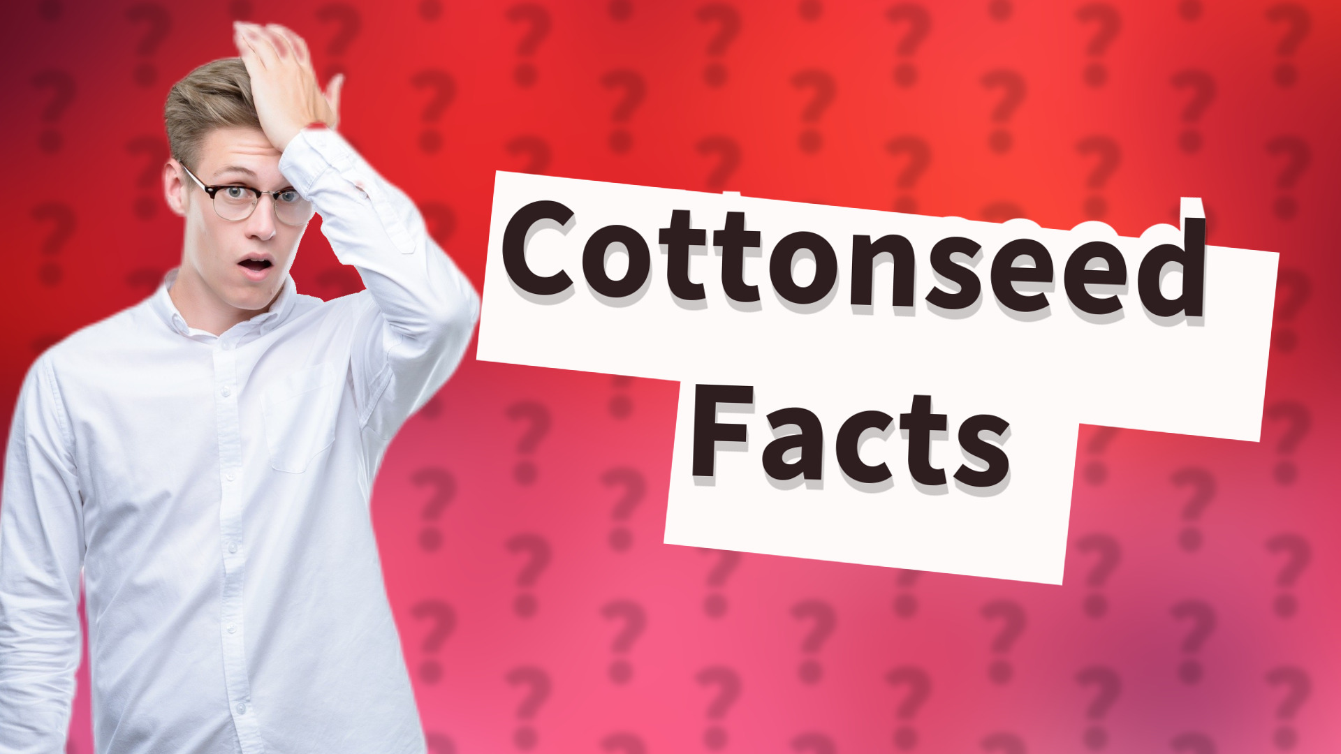Cottonseed Facts
