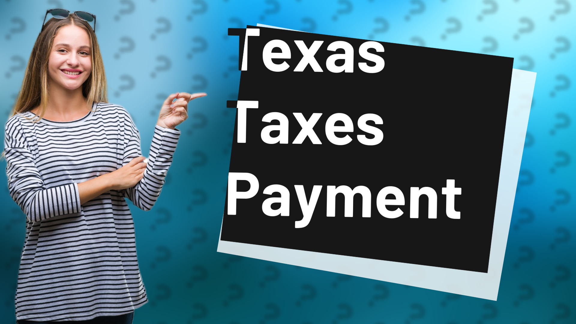 Texas Taxes Payment