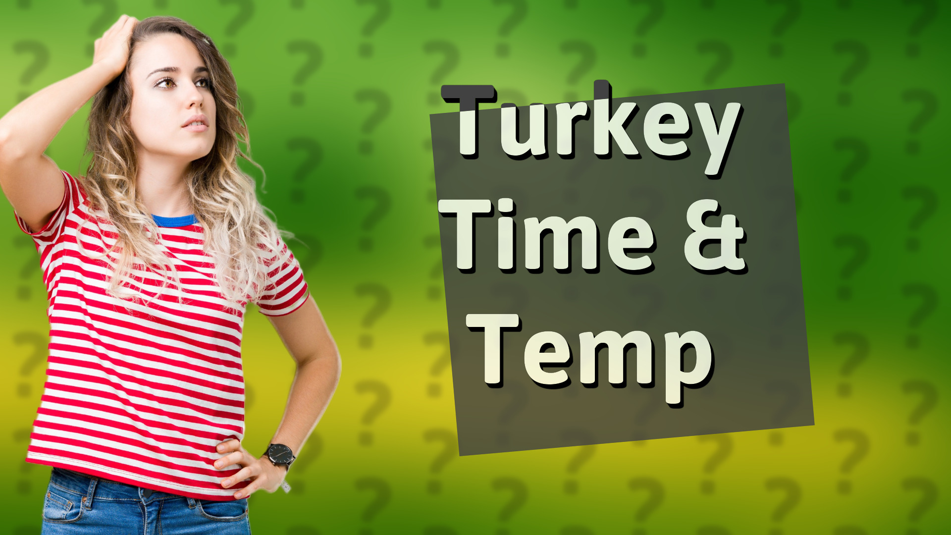 Turkey Time & Temp