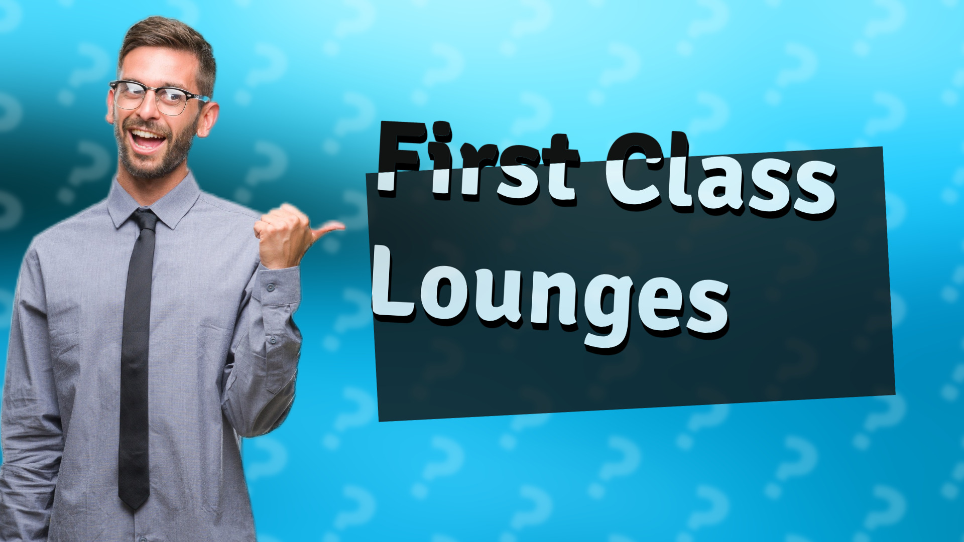 First Class Lounges