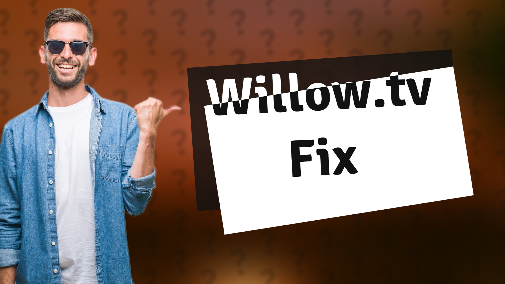 Willow.tv Fix