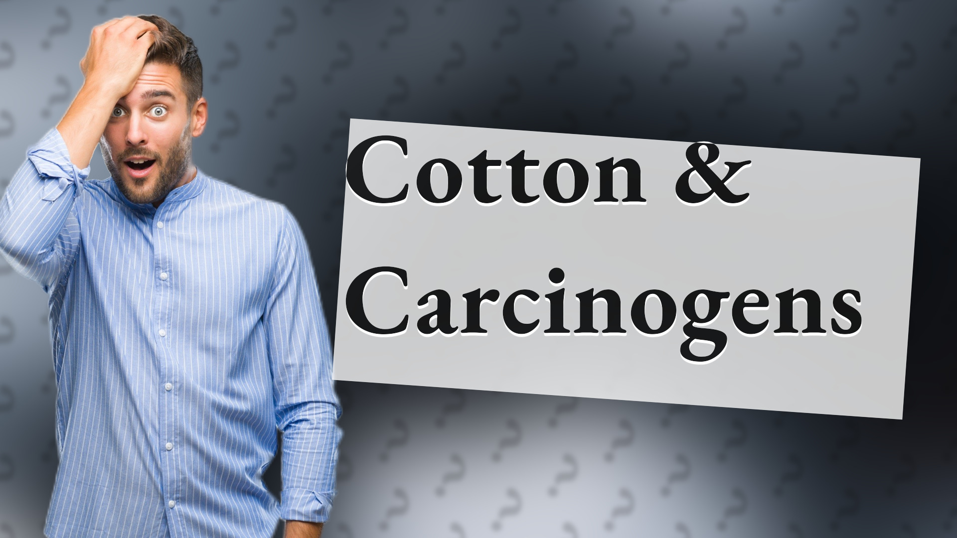 Cotton & Carcinogens