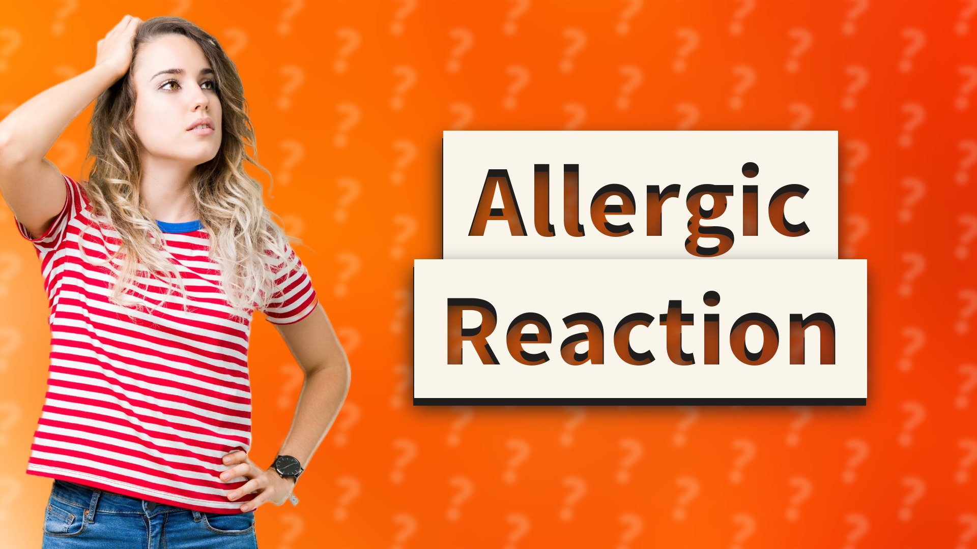Allergic Reaction