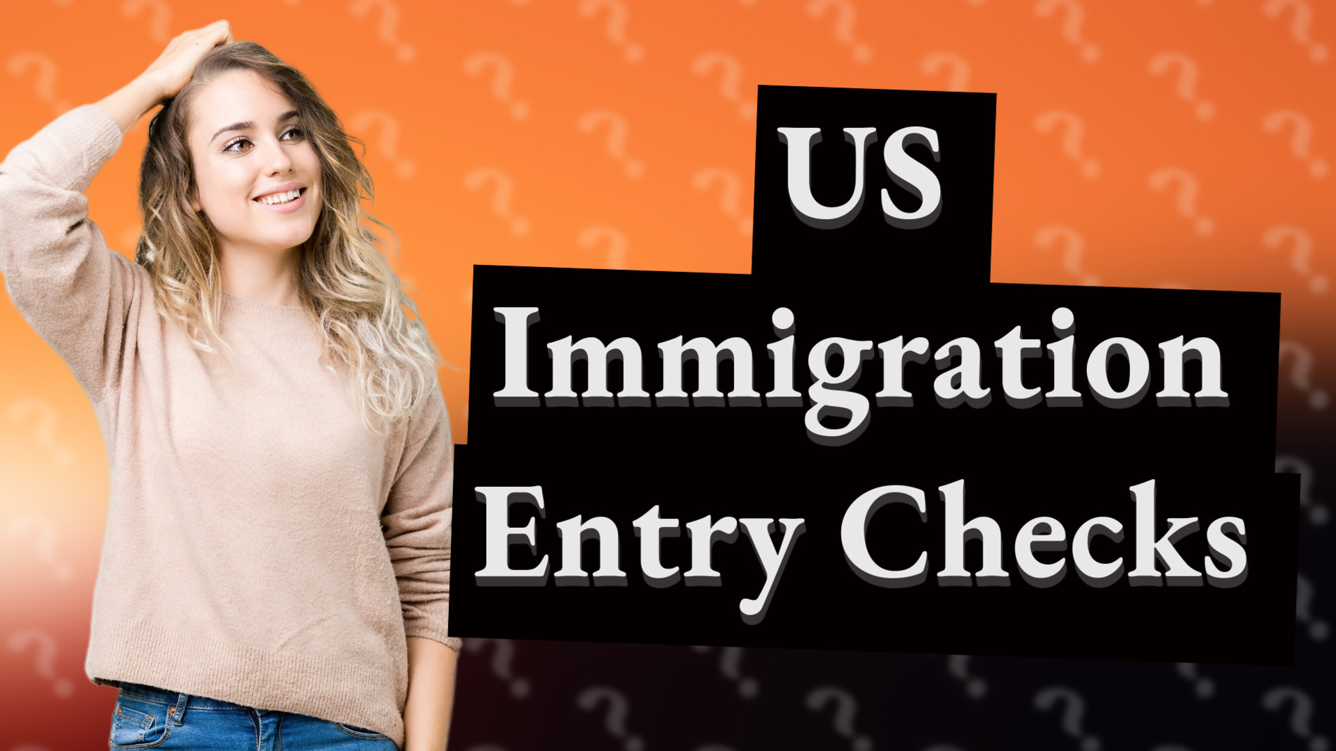 US Immigration Entry Checks
