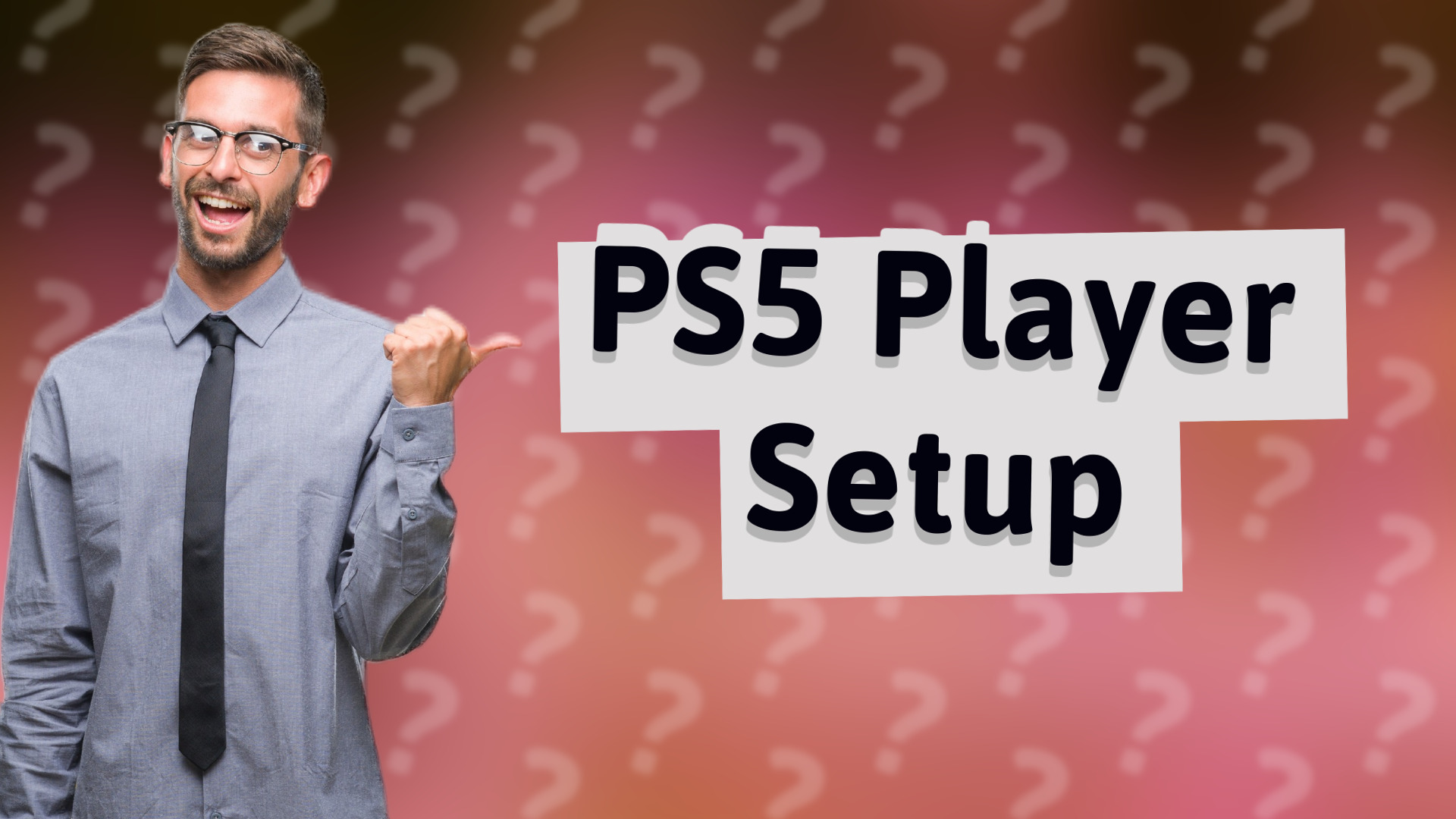 PS5 Player Setup