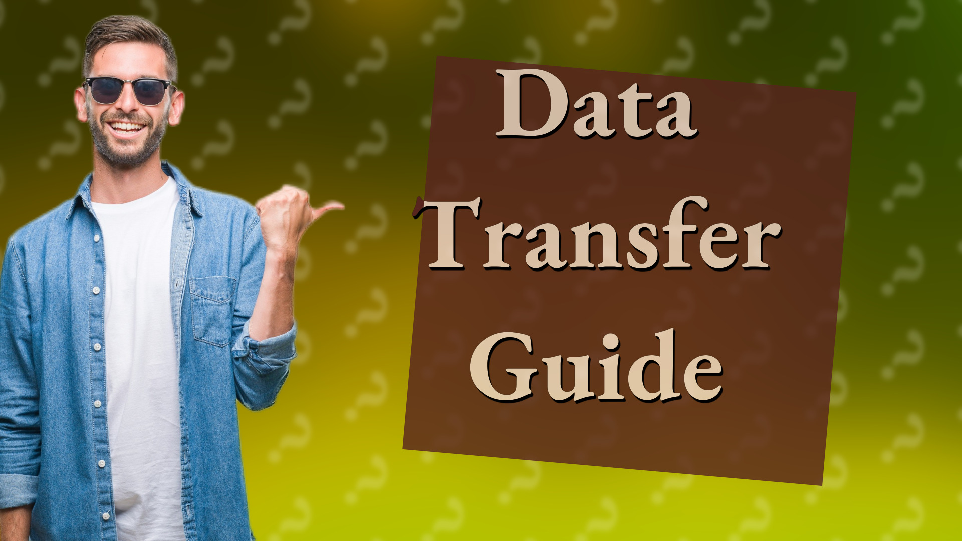 Data Transfer Guide