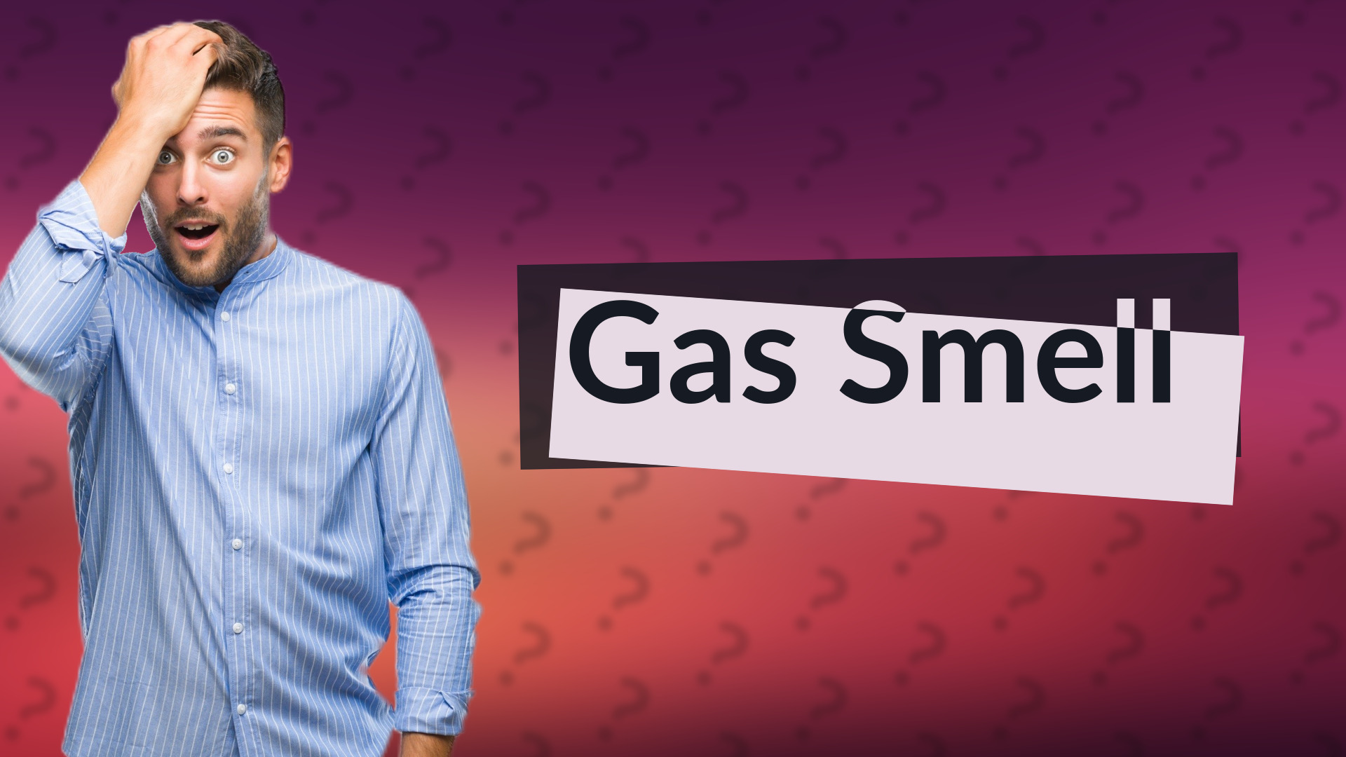 Gas Smell