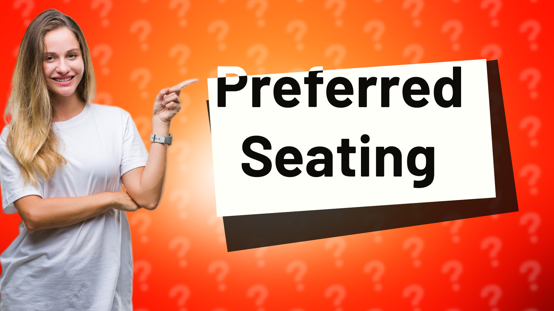 Preferred Seating