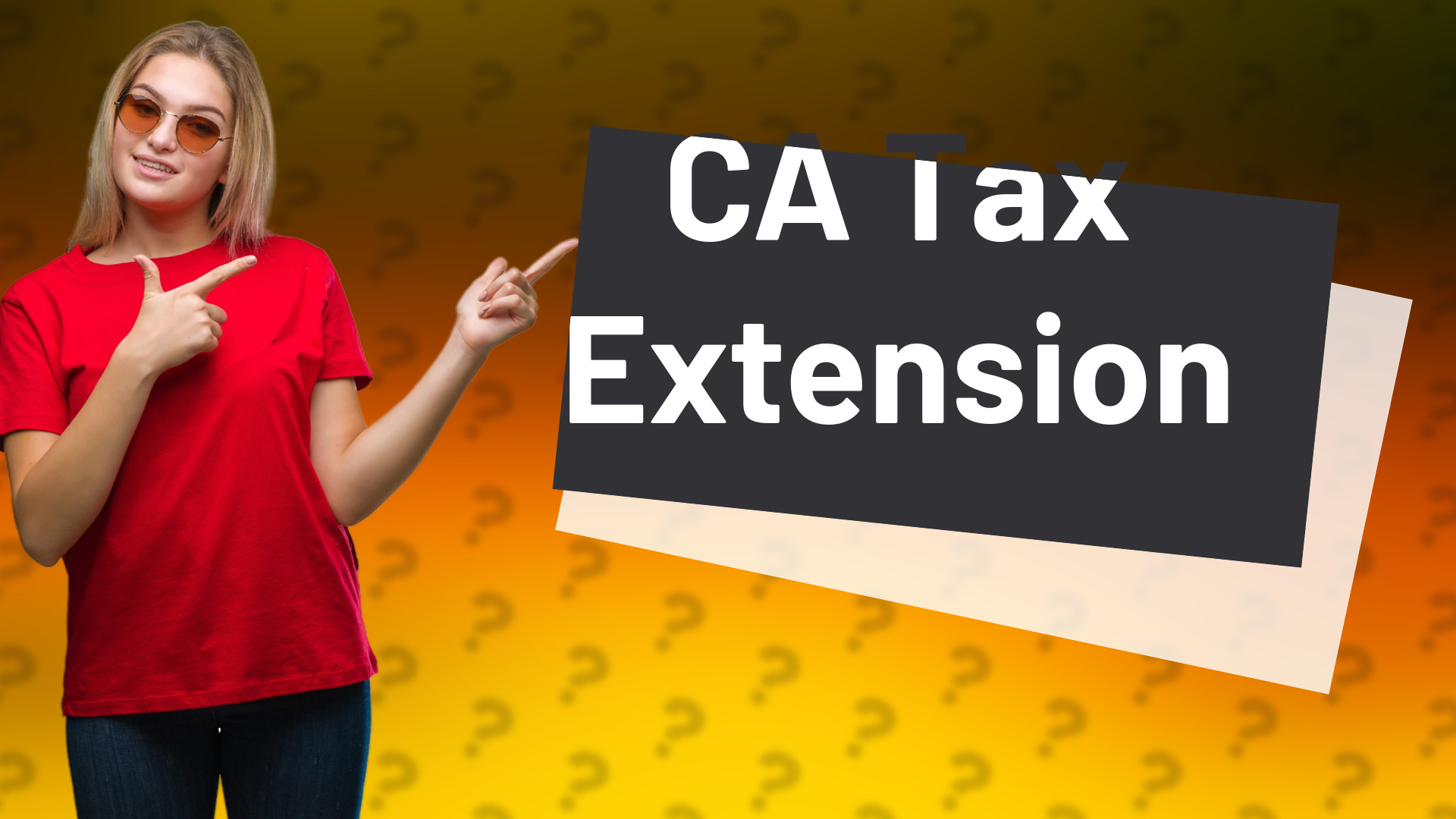 CA Tax Extension