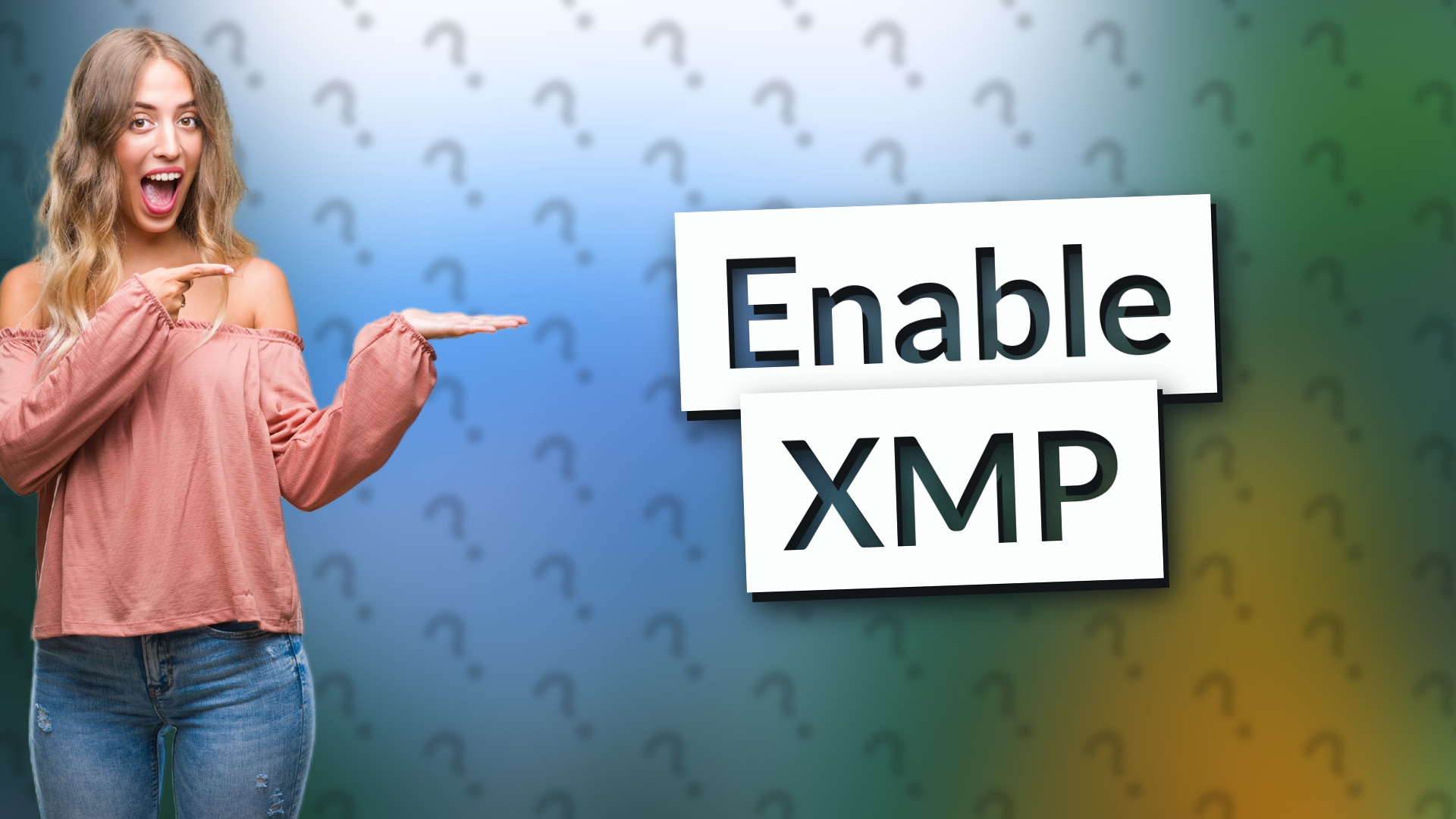 Enable XMP