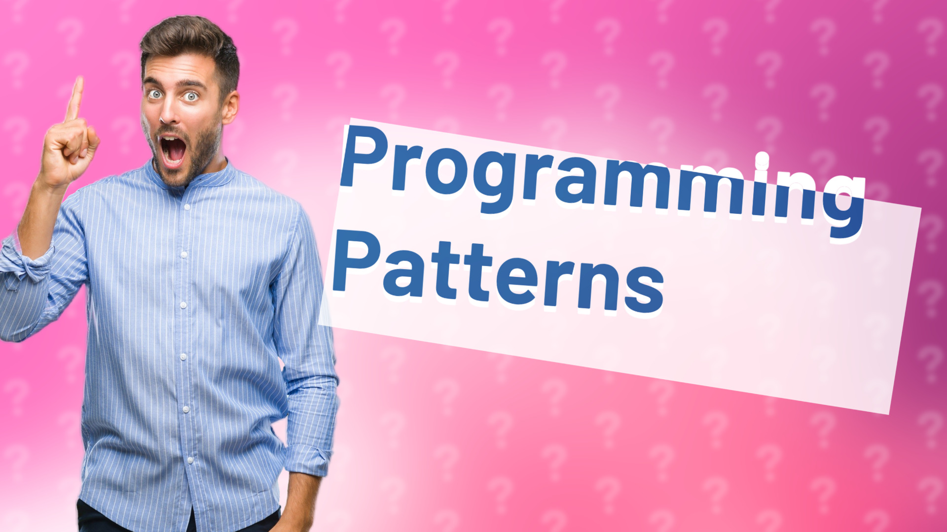 Programming Patterns