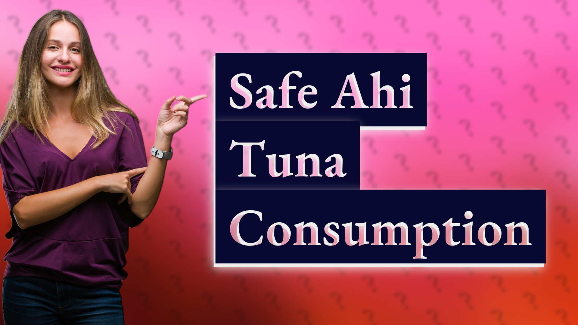 Safe Ahi Tuna Consumption