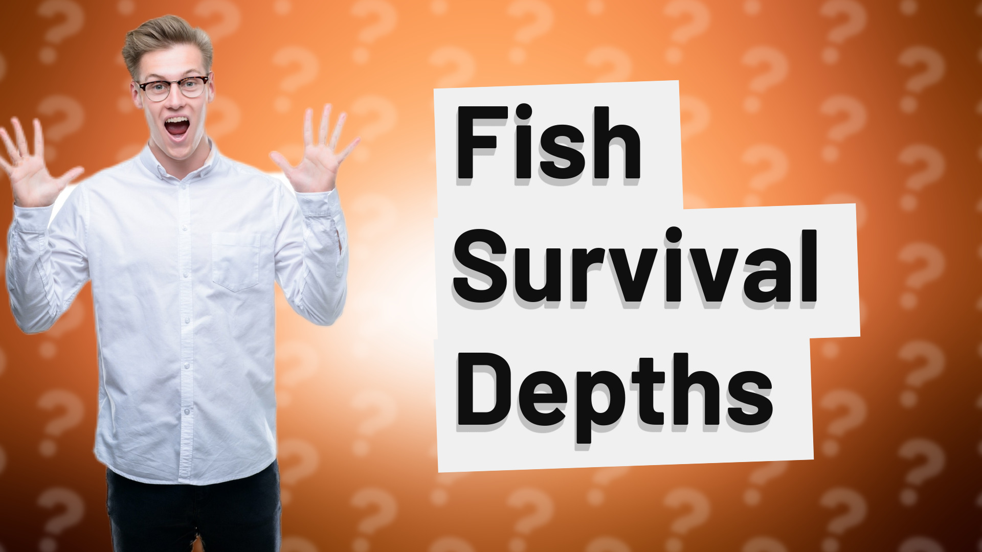 Fish Survival Depths