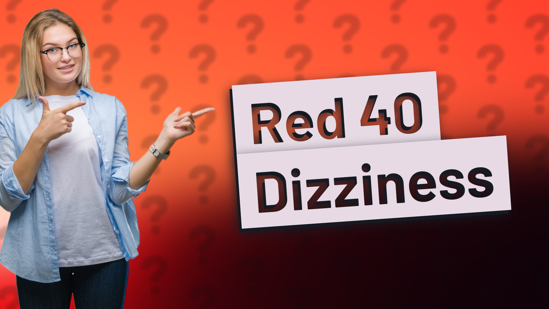Red 40 Dizziness