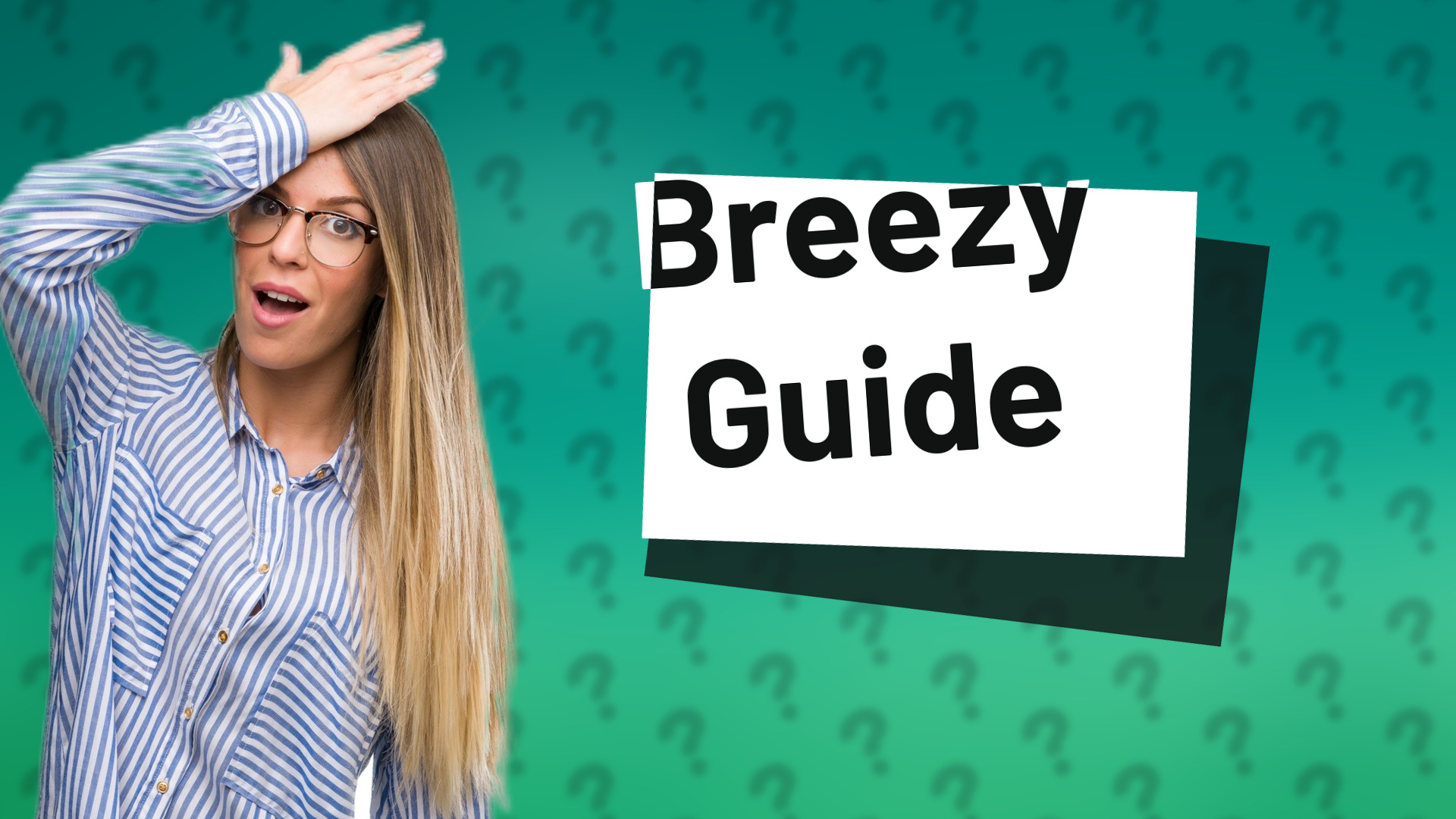 Breezy Guide