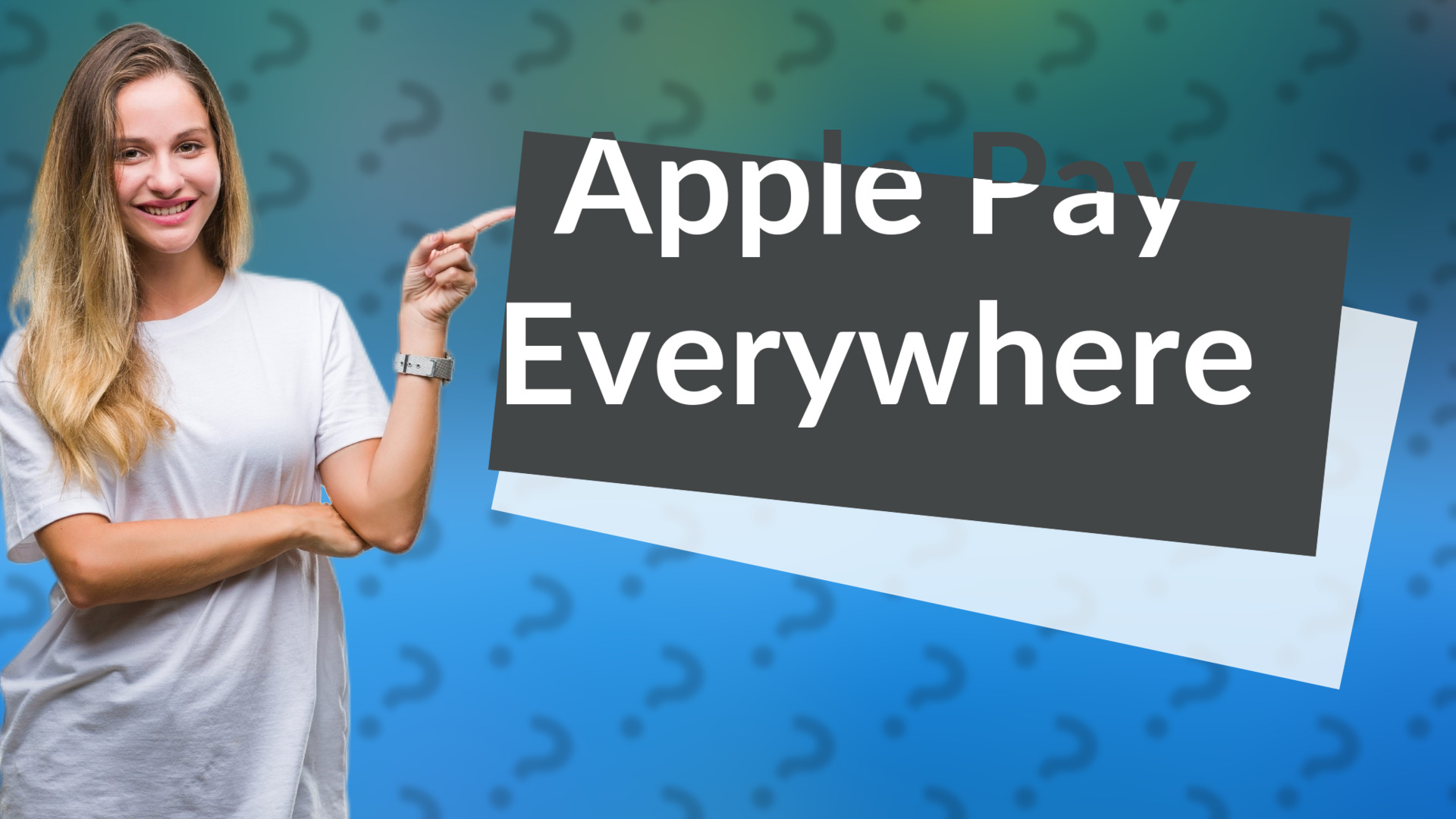 Apple Pay Everywhere