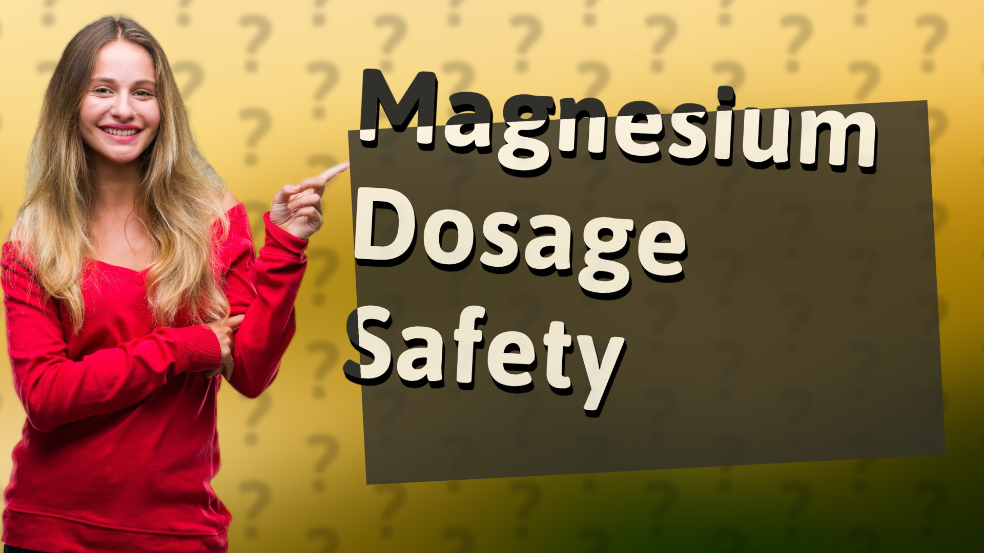 Magnesium Dosage Safety