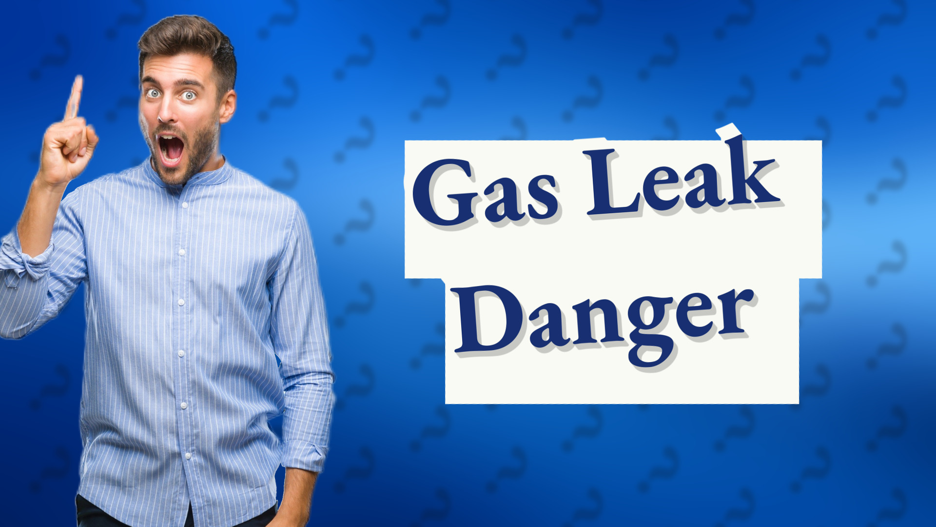 Gas Leak Danger