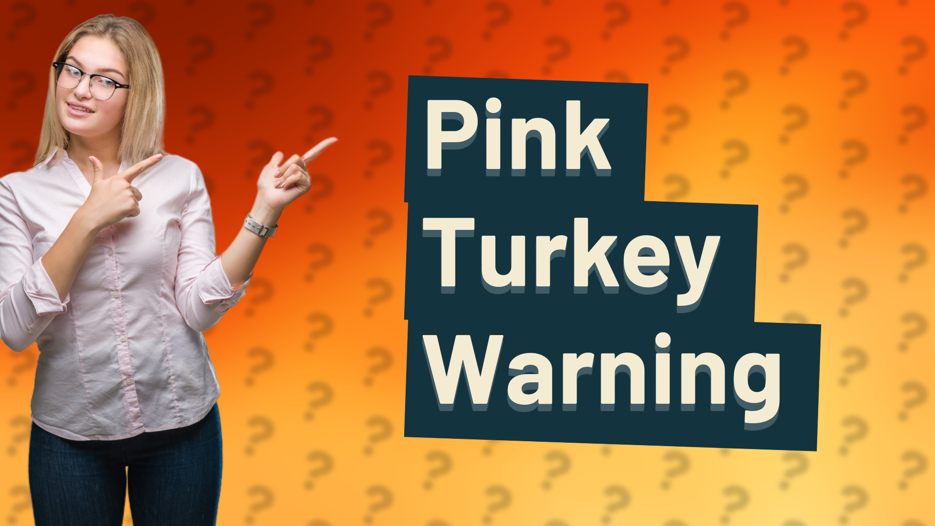 Pink Turkey Warning
