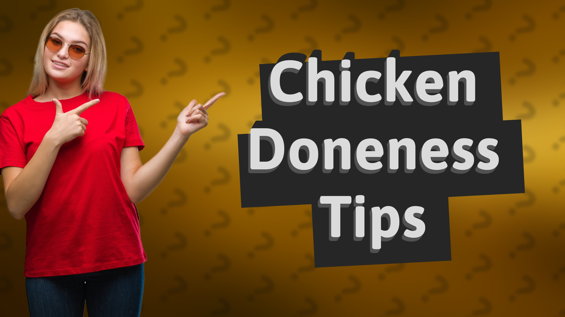 Chicken Doneness Tips