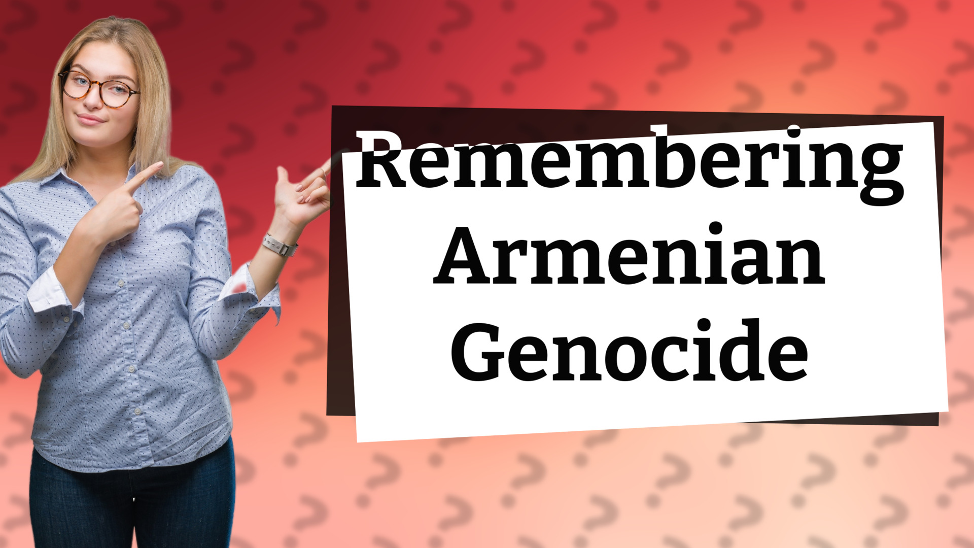 Remembering Armenian Genocide